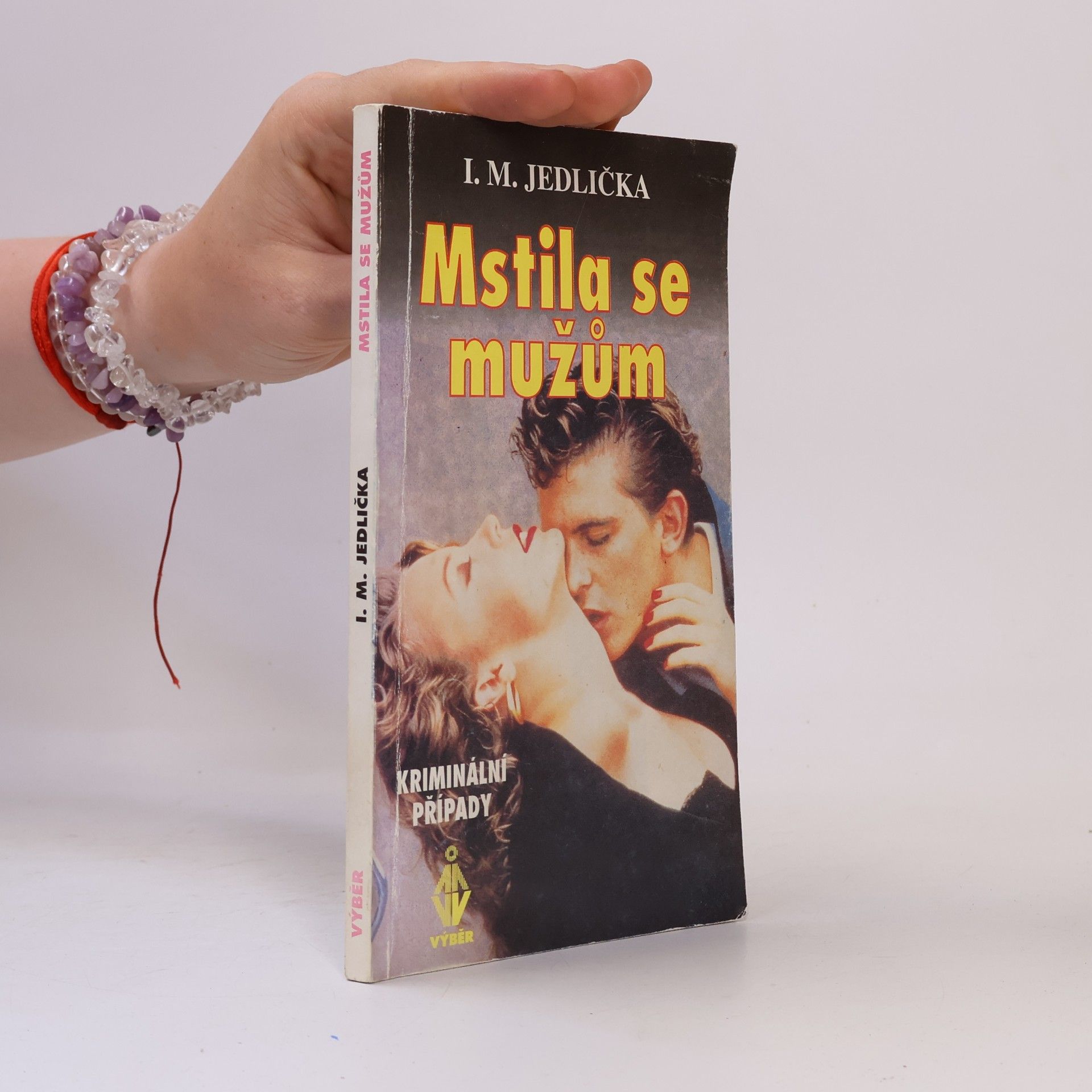 Ivan Milan Jedlička Mstila se mužům