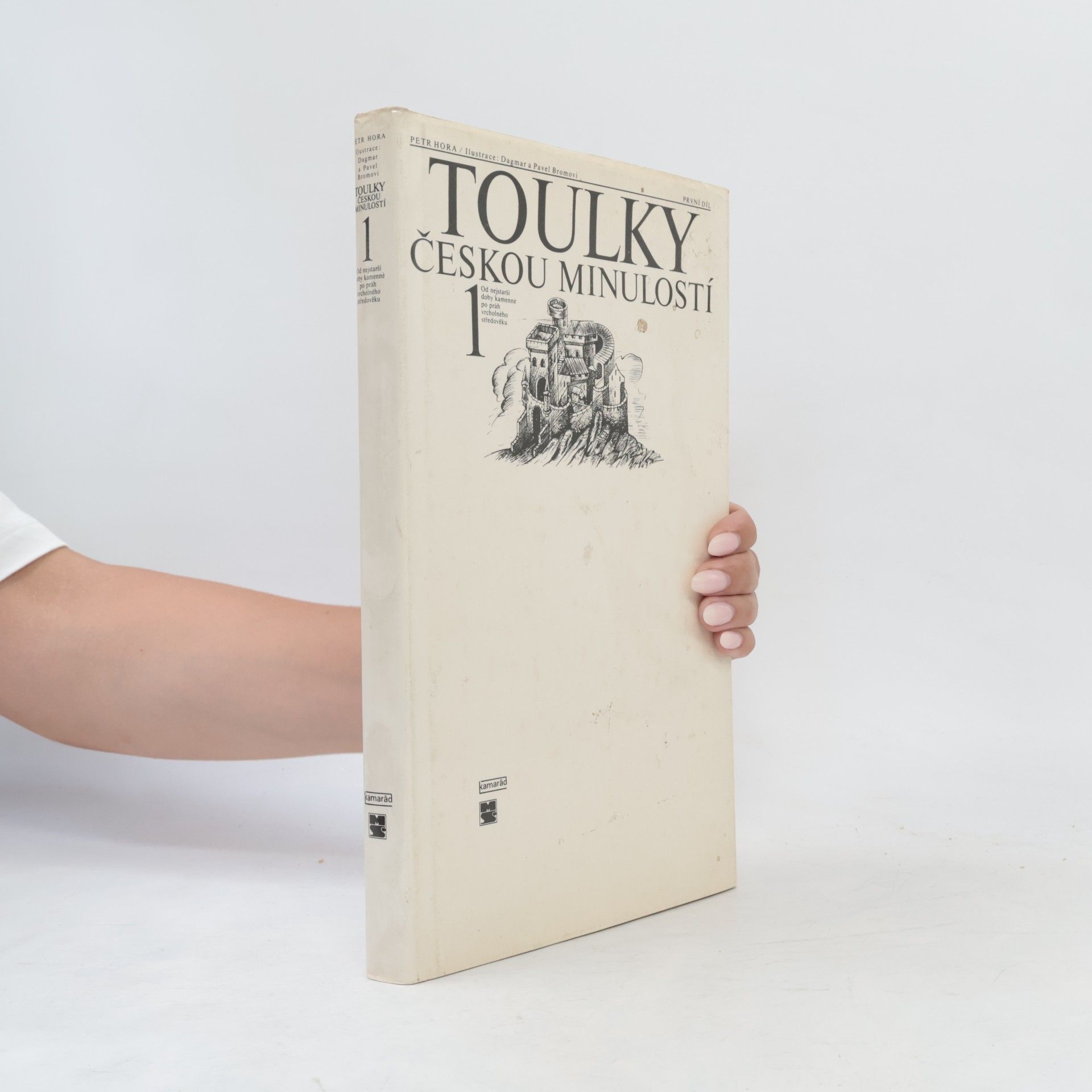 Petr Hořejš Toulky českou minulostí 1
