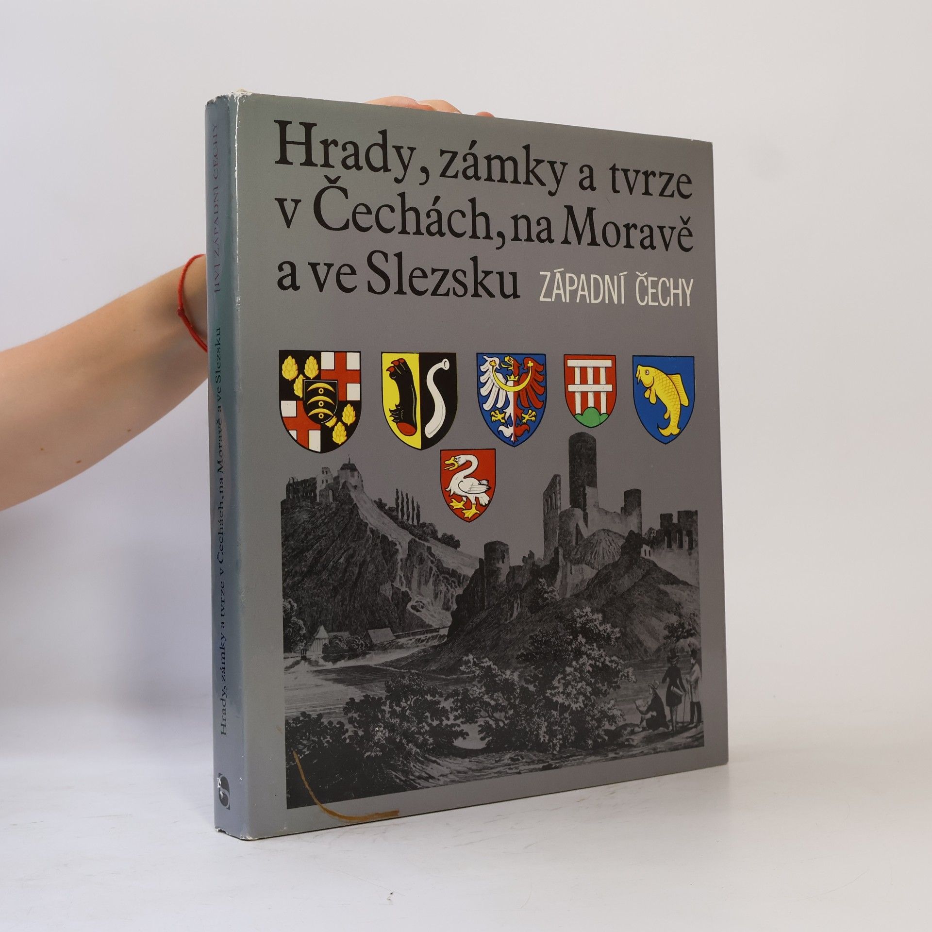Autores varios Hrady, zámky a tvrze v Čechách, na Moravě a ve Slezsku IV. Západní Čechy