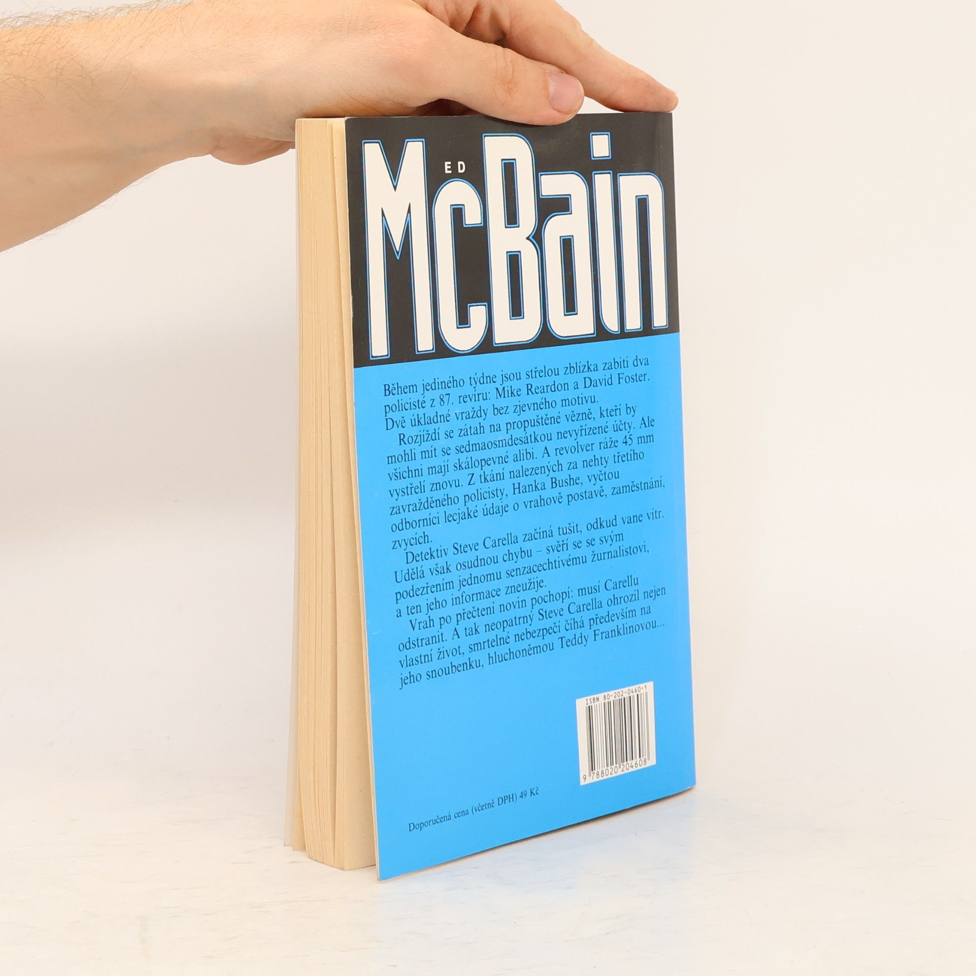 Ed McBain Nenávist : příběh z 87. policejního revíru