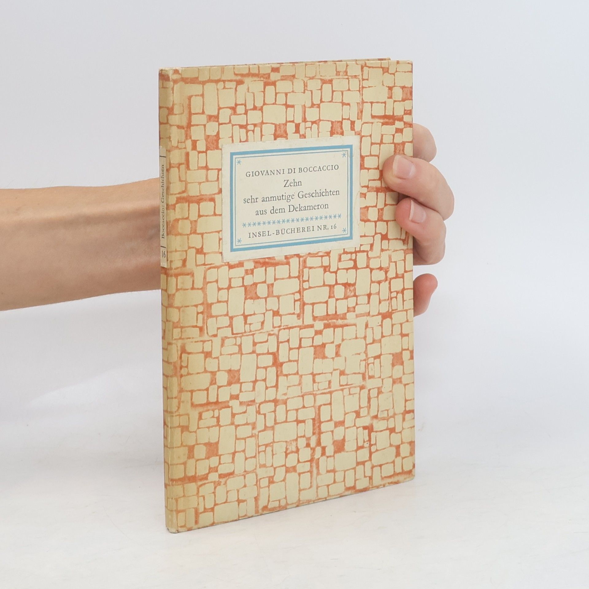 Giovanni Boccaccio Zehn sehr anmutige Geschichten aus dem Dekameron