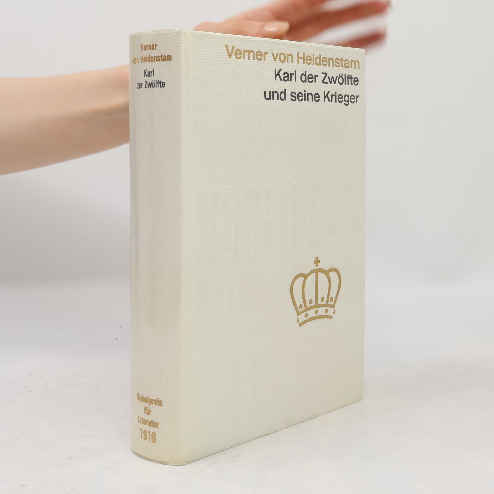 Verner von Heidenstam Karl der Zwölfte und seine Krieger