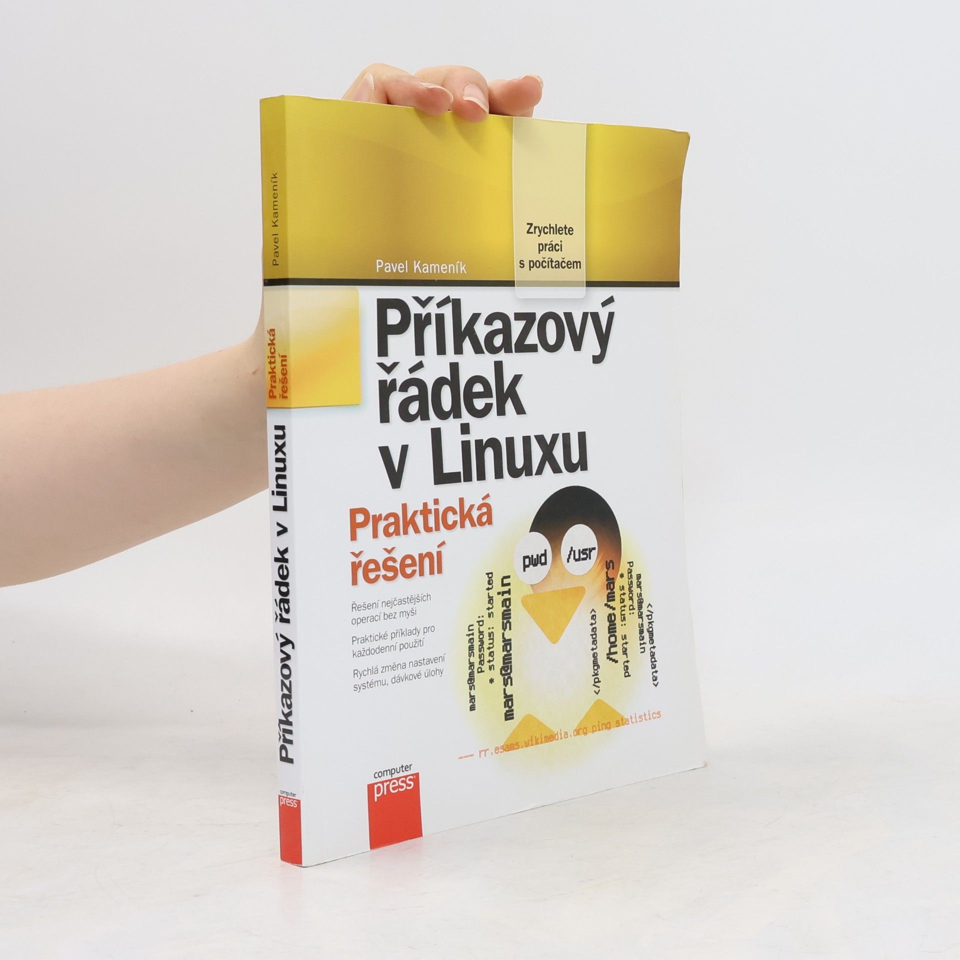Pavel Kameník Příkazový řádek v Linuxu : praktická řešení