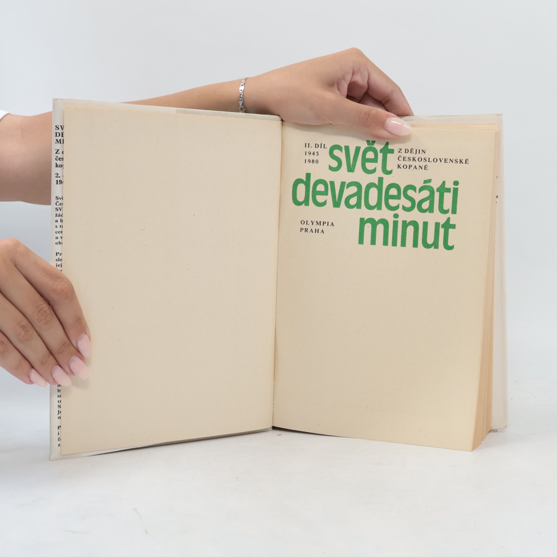 Autorenkollektiv Svět devadesáti minut 2. Z dějin československé kopané