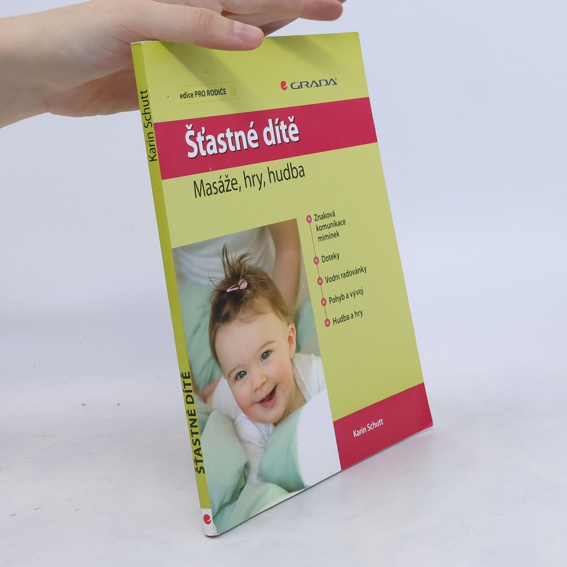 Karin Schutt Šťastné dítě