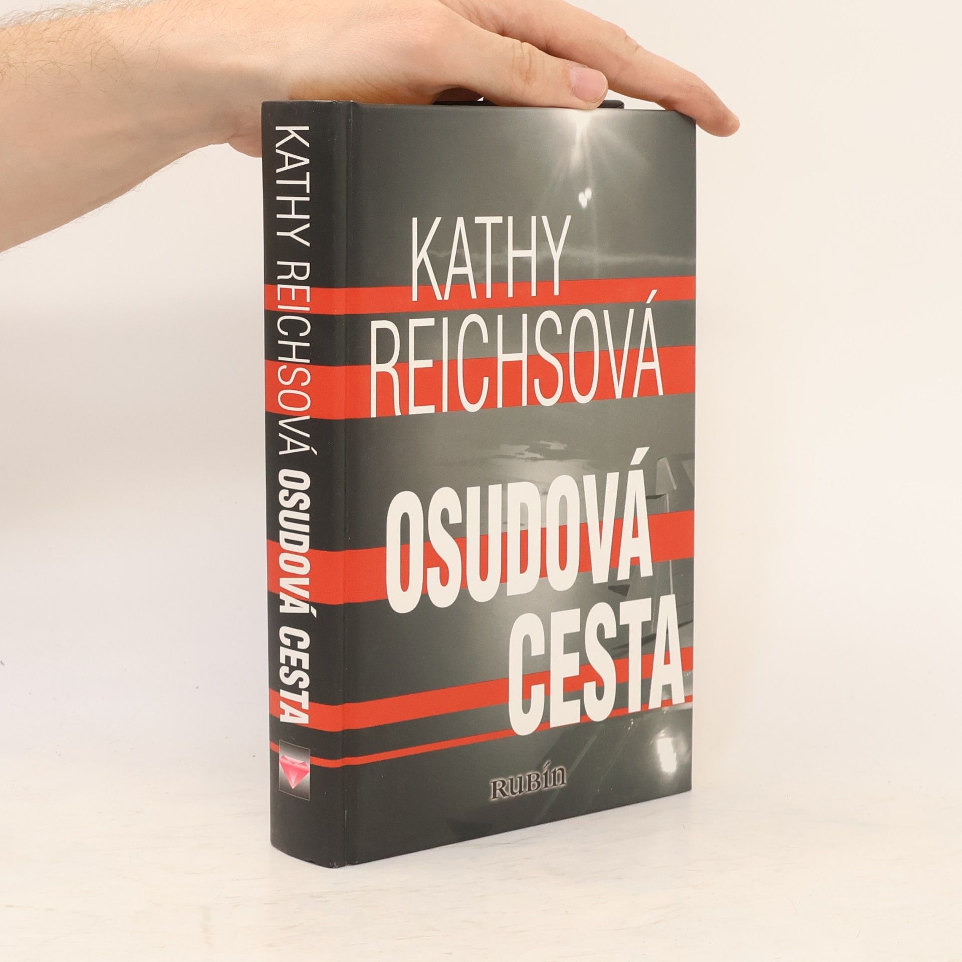 Kathy Reichs Osudová cesta