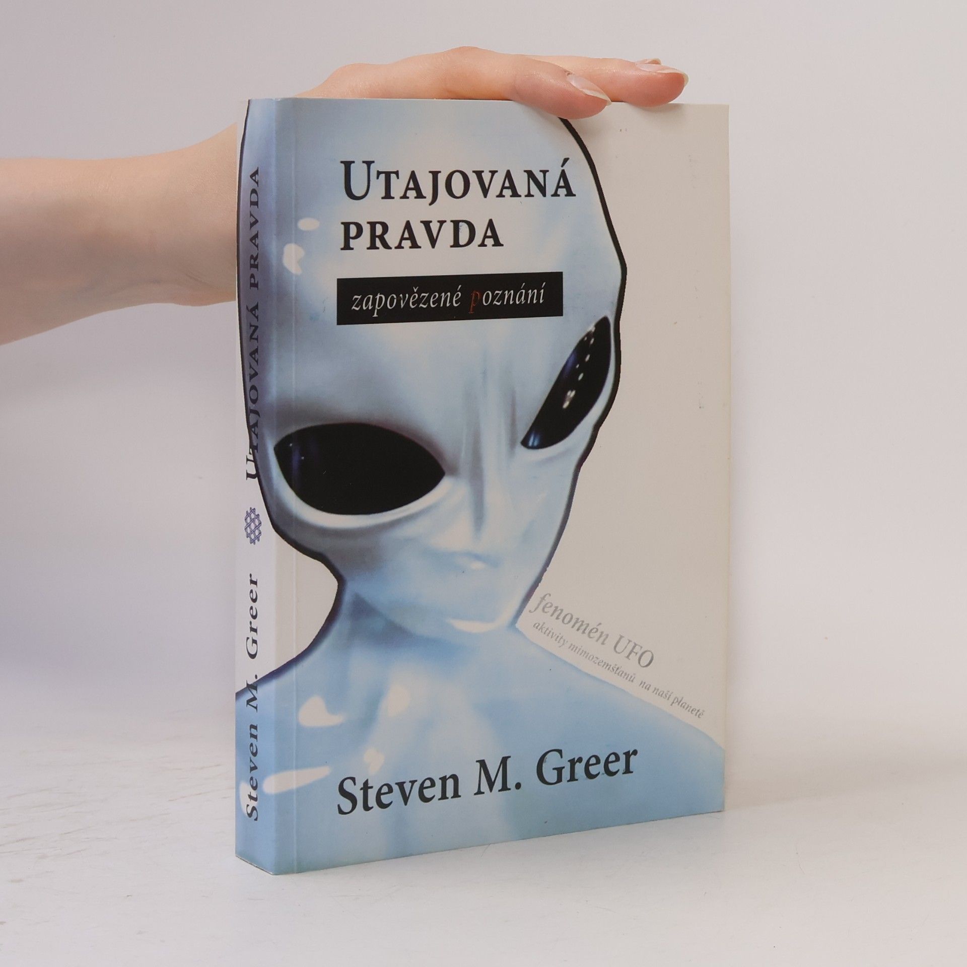 Steven M. Greer Utajovaná pravda