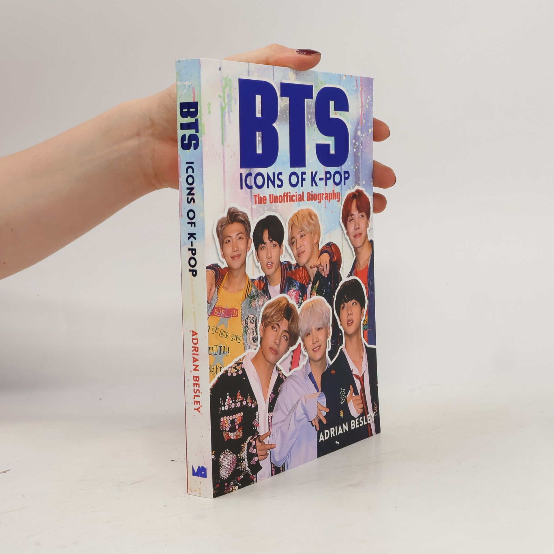 Adrian Besley BTS: Icons of K-Pop - The Unofficial Biography