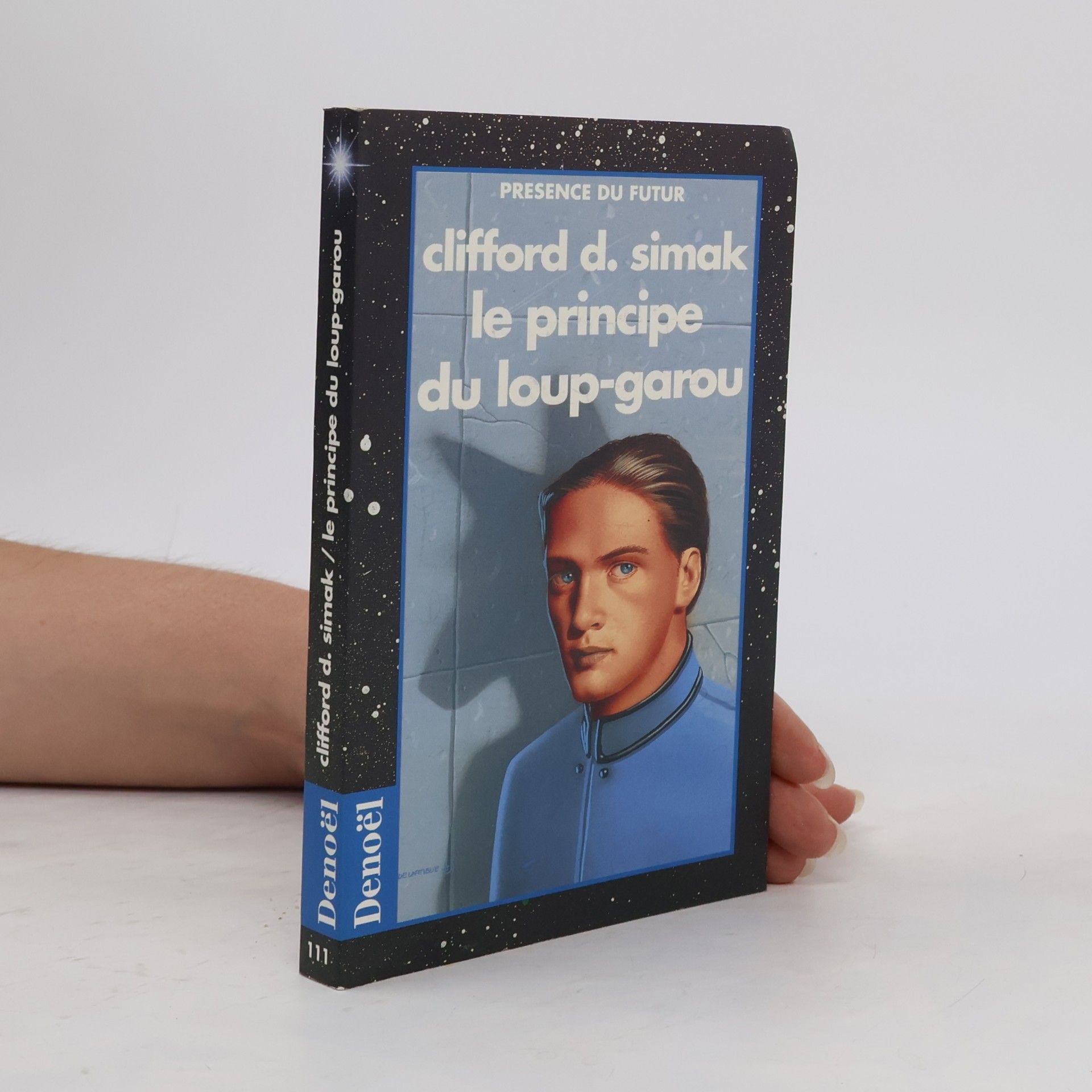 Clifford Donald Simak Présence du Futur - 111: Le principe du loup-garou