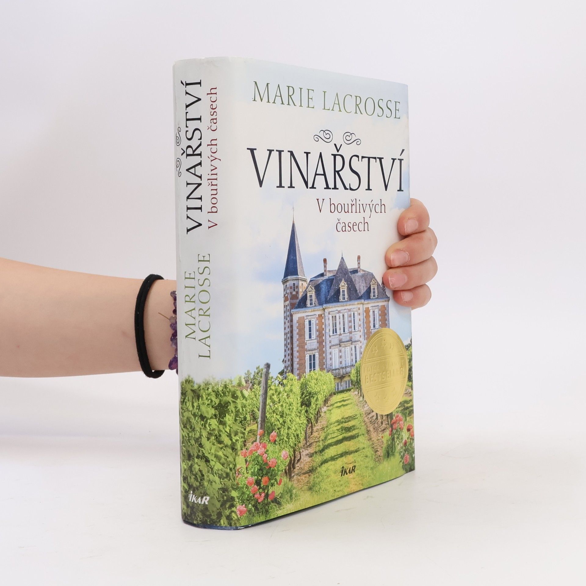 Marie Lacrosse Vinařství. V bouřlivých časech
