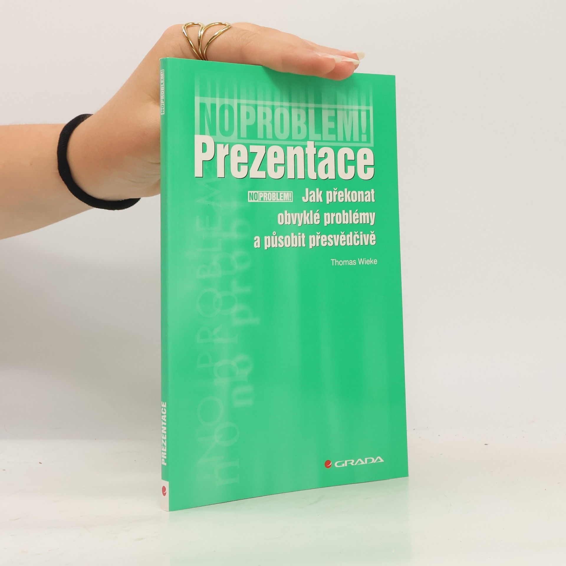 Prezentace - Jak překonat obvyklé problémy a působit přesvědčivě