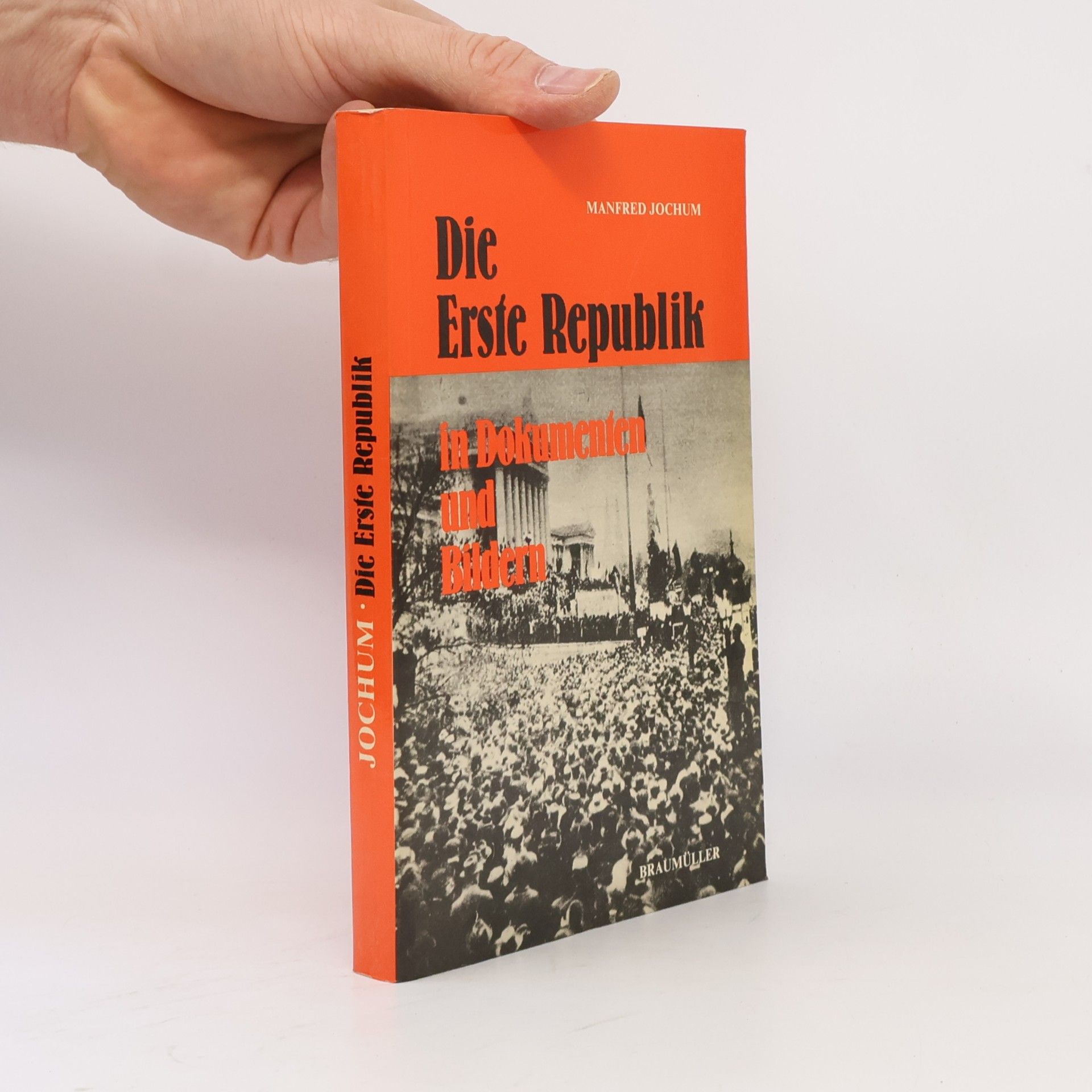 Die Erste Republik in Dokumenten und Bildern