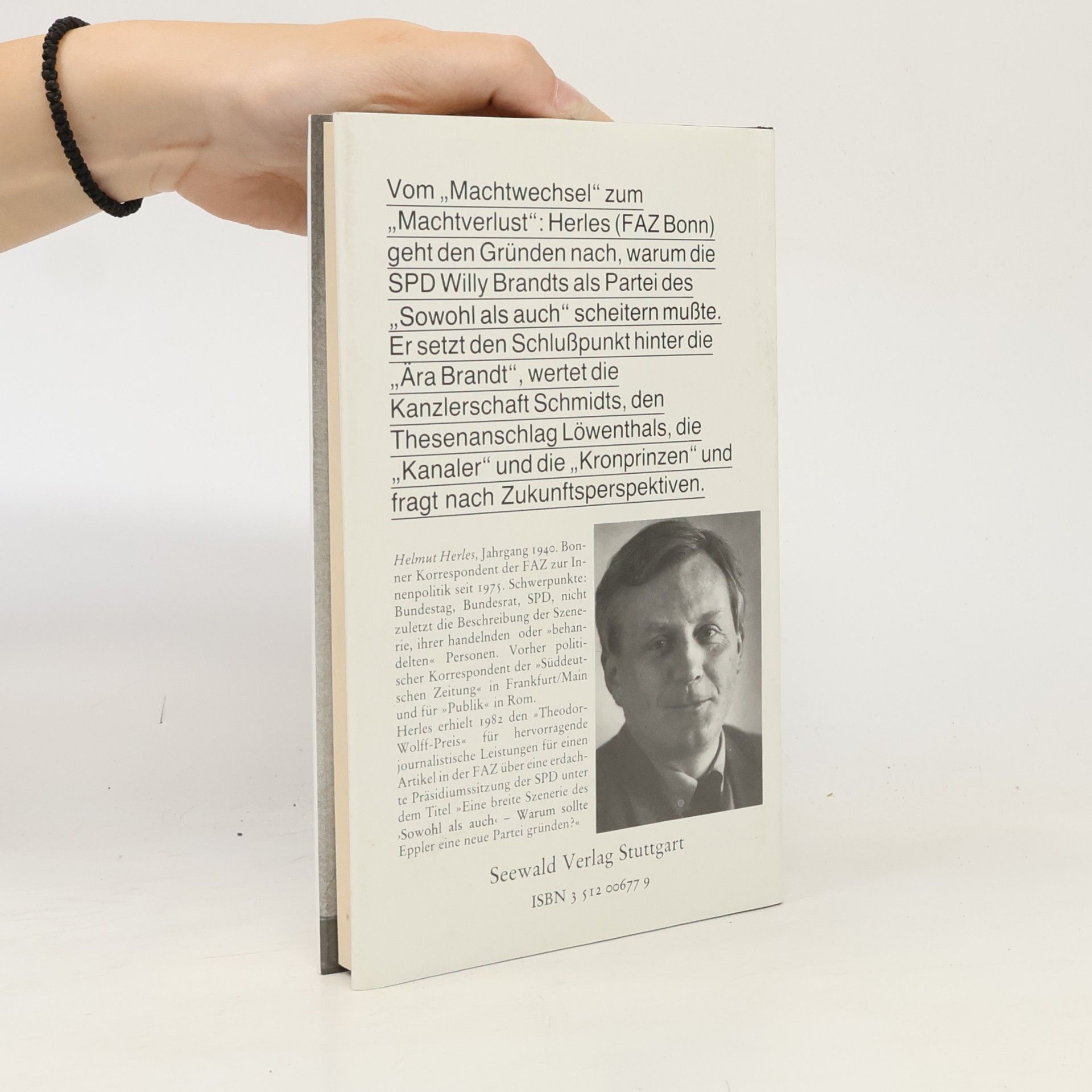Helmut Herles Machtverlust oder das Ende der Ära Brandt