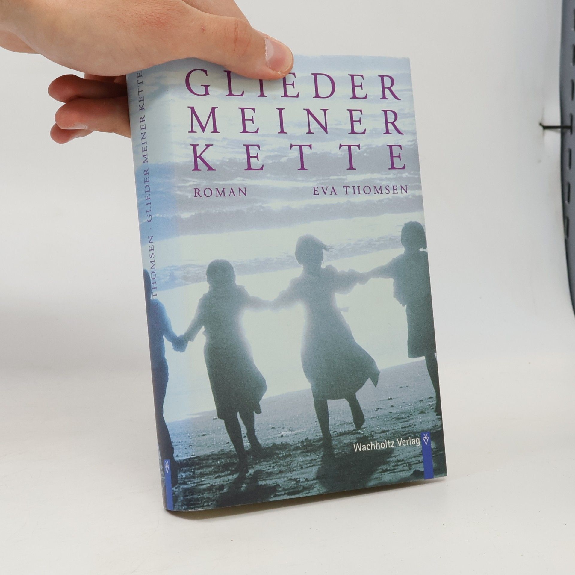 Eva Thomsen Glieder meiner Kette