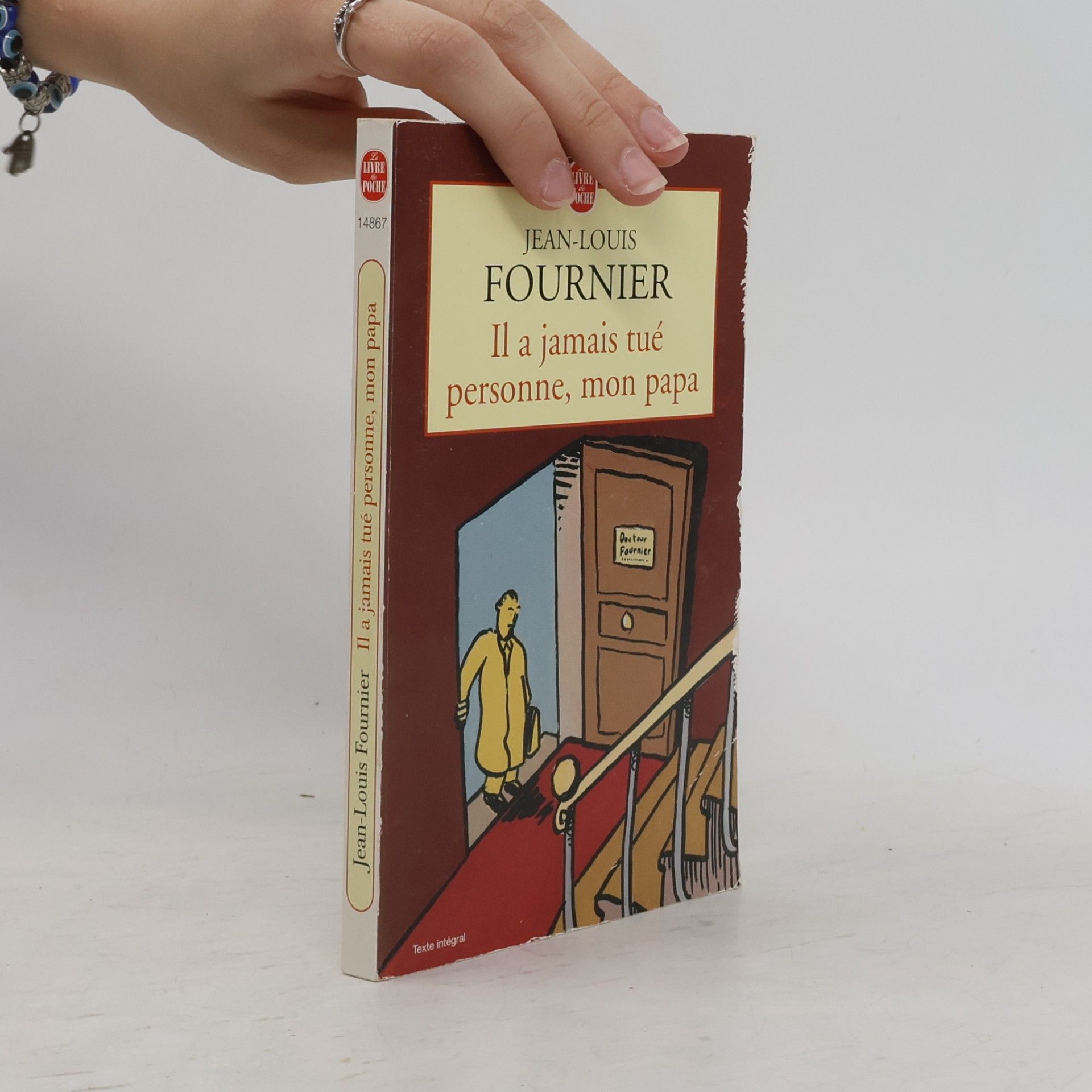 Jean-Louis Fournier Il a jamais tué personne, mon papa