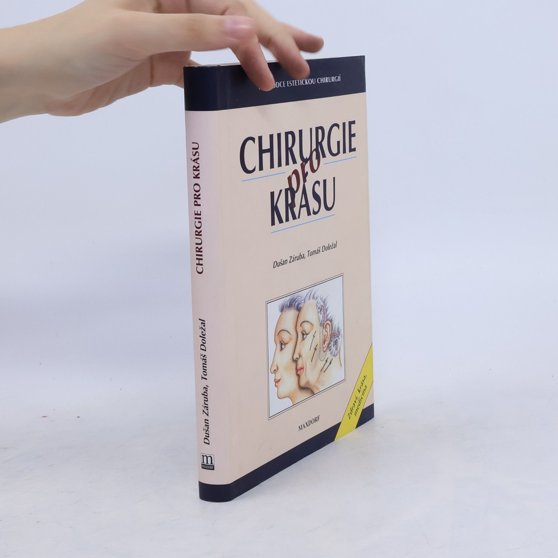 Dušan Záruba Chirurgie pro krásu