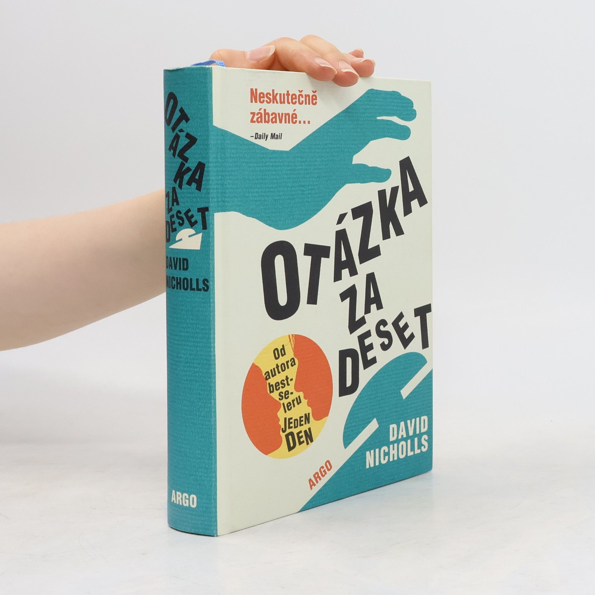 David Nicholls Otázka za deset
