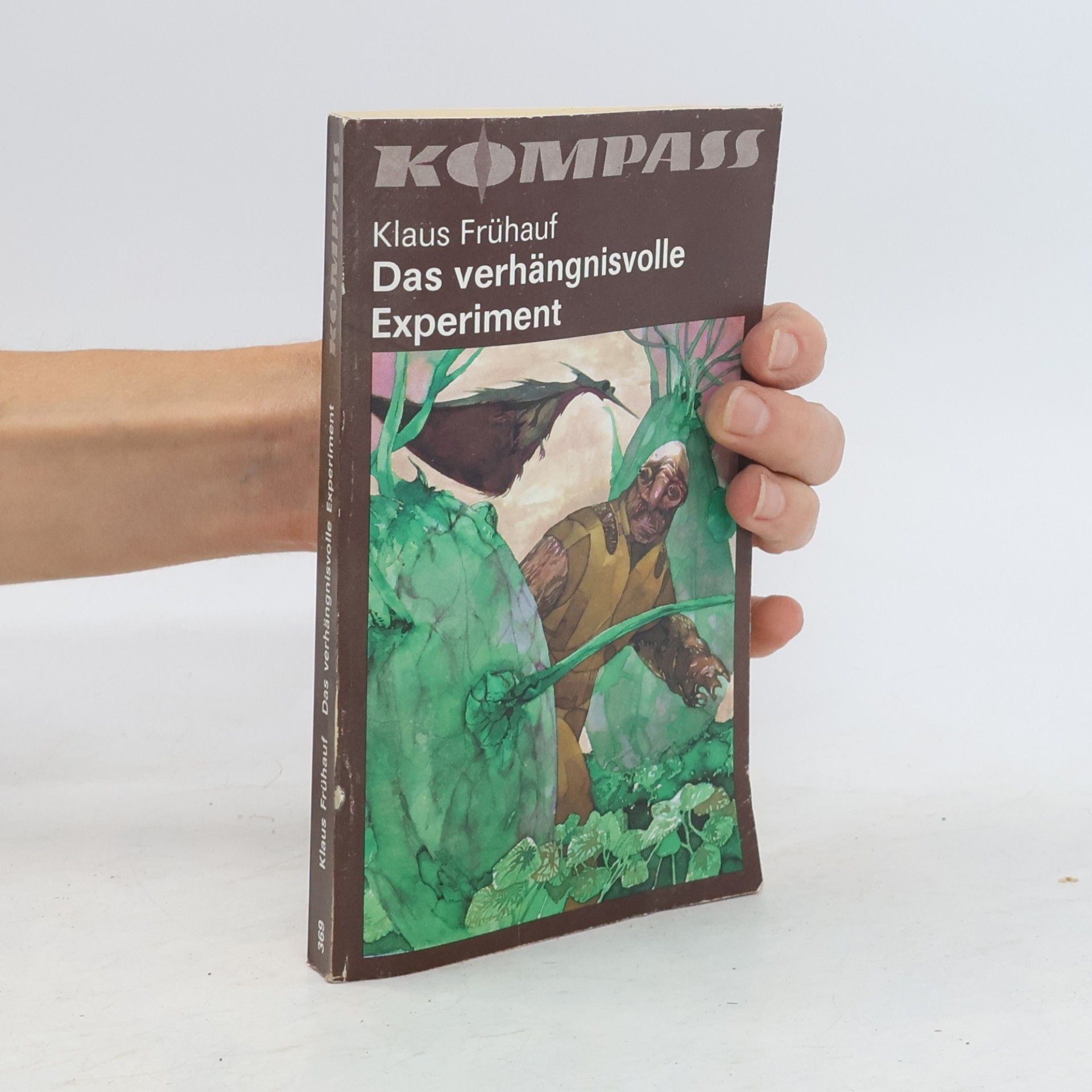 Klaus Frühauf Das verhängnisvolle Experiment