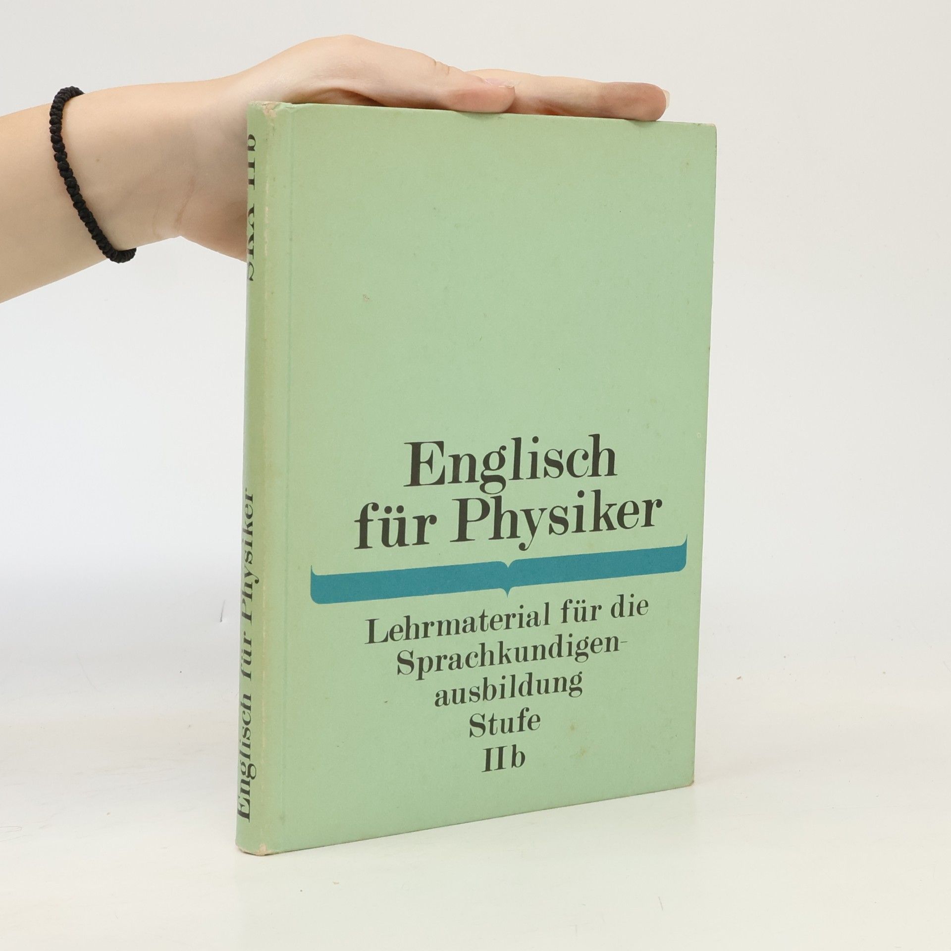 Various authors Englisch für Physiker IIb.