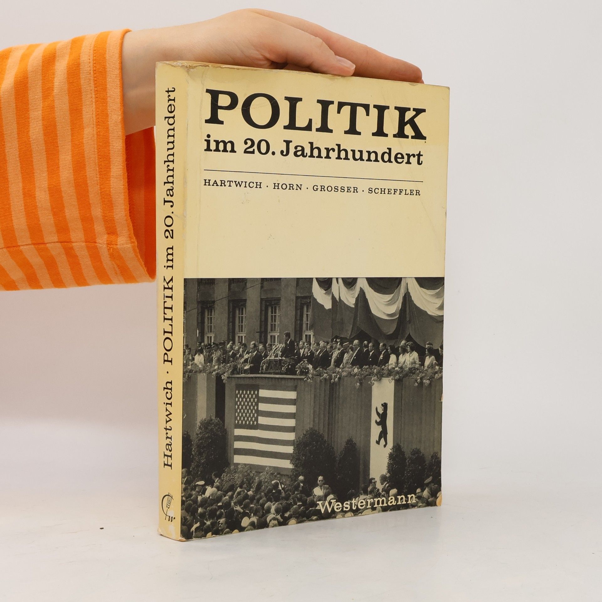 Hans Herman Hartwich Politik im 20. Jahrhundert