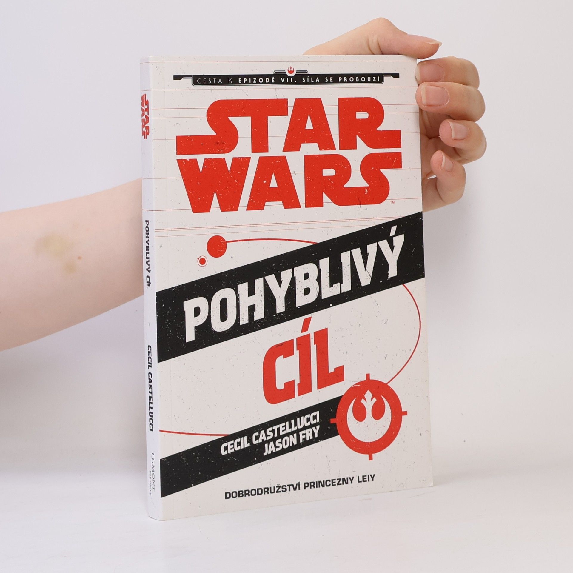Cecil Castellucci Star Wars. Pohyblivý cíl