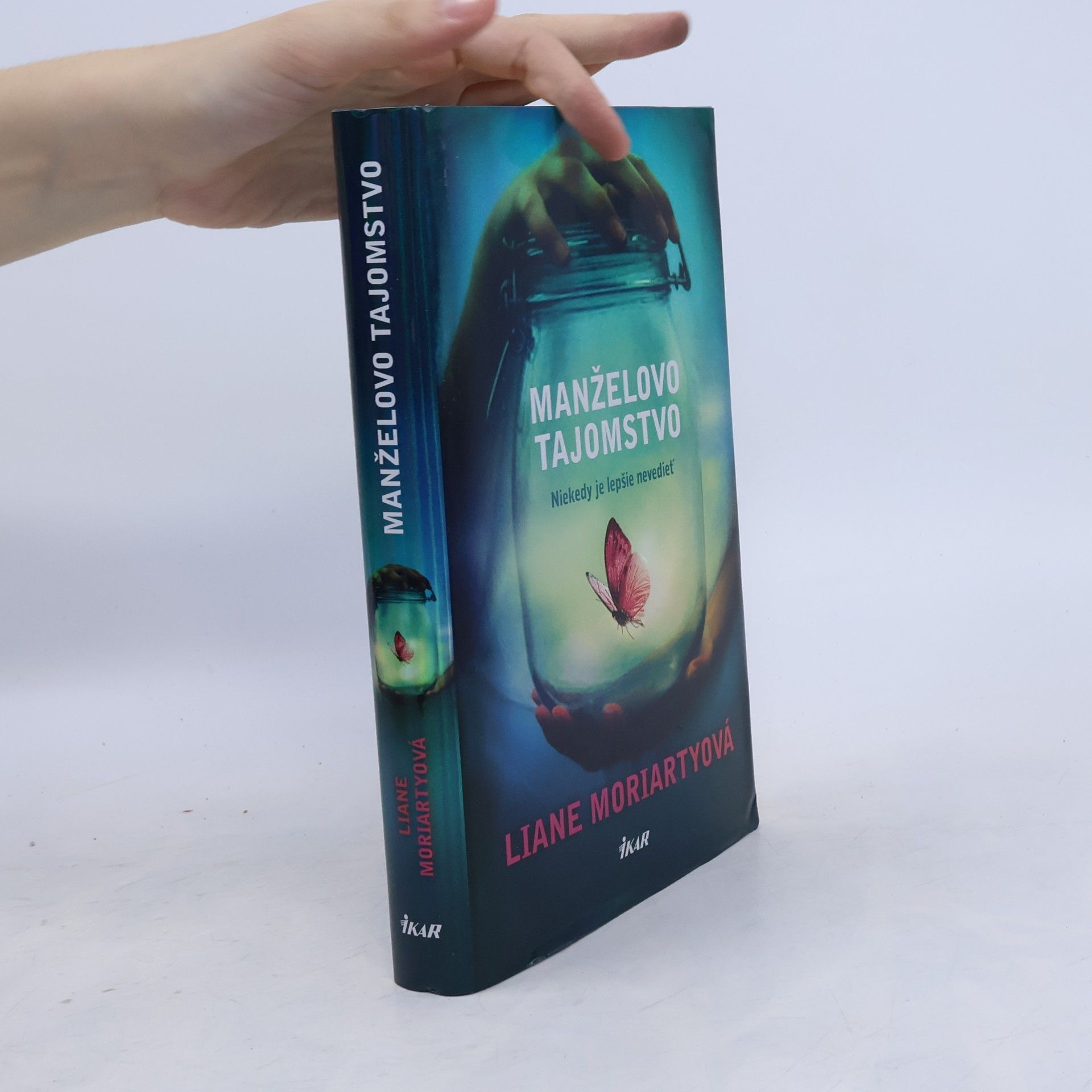 Liane Moriarty Manželovo tajomstvo