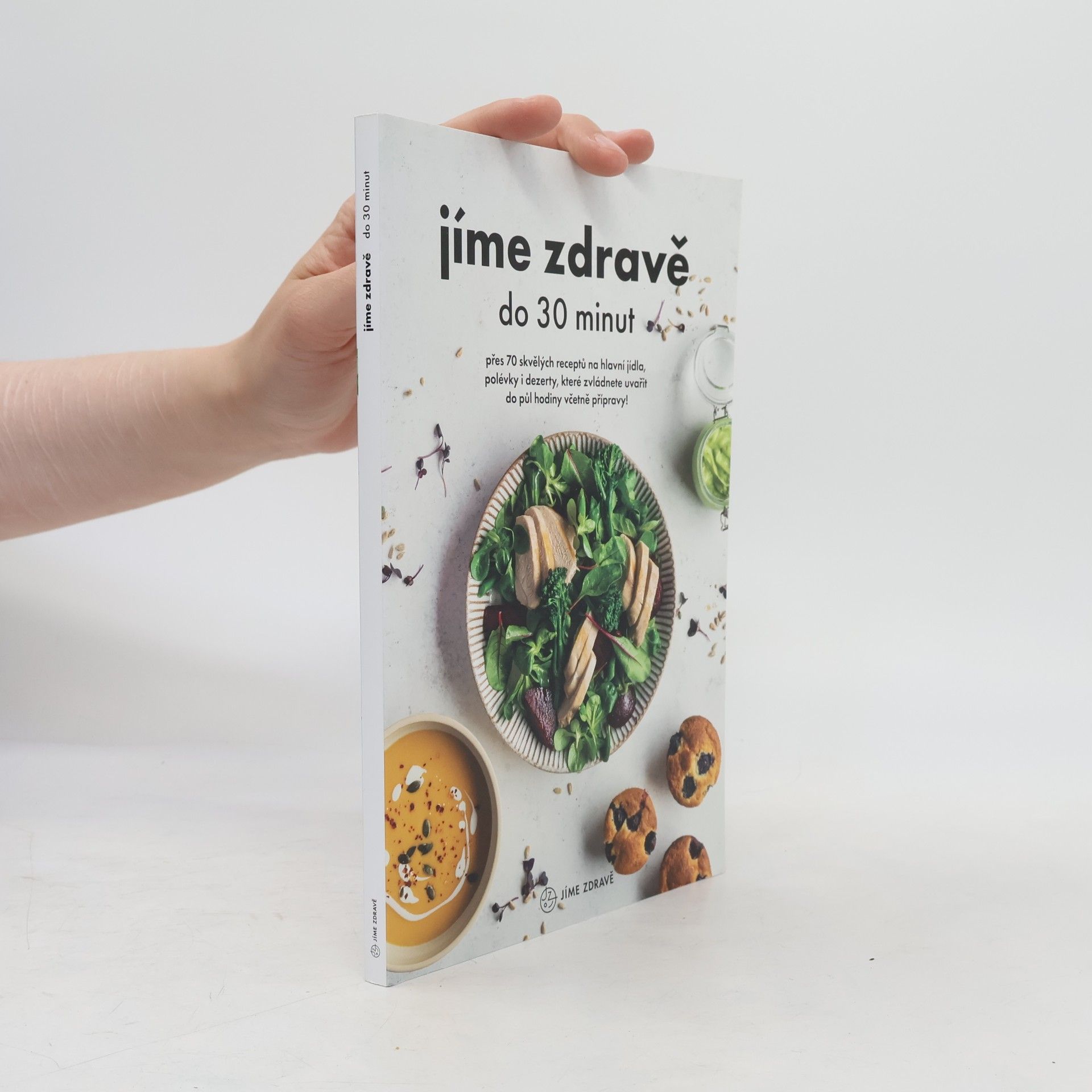 Kolektív autorov Jíme zdravě do 30 minut