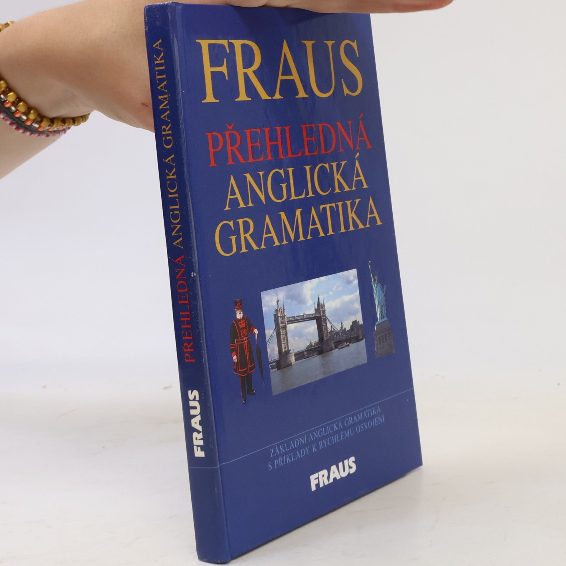 Martina Hovorková Fraus. Přehledná anglická gramatika
