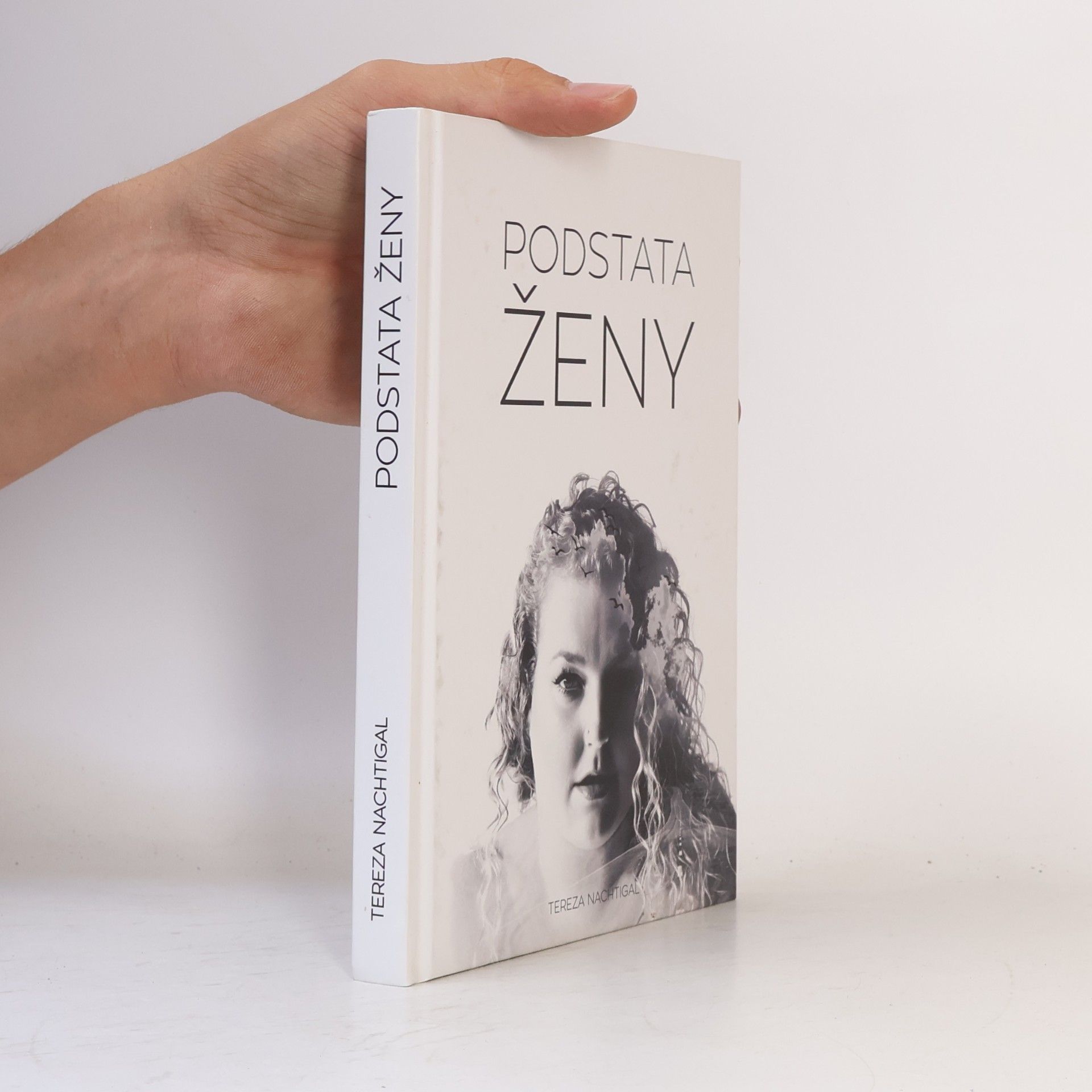 Tereza Nachtigal Podstata ženy