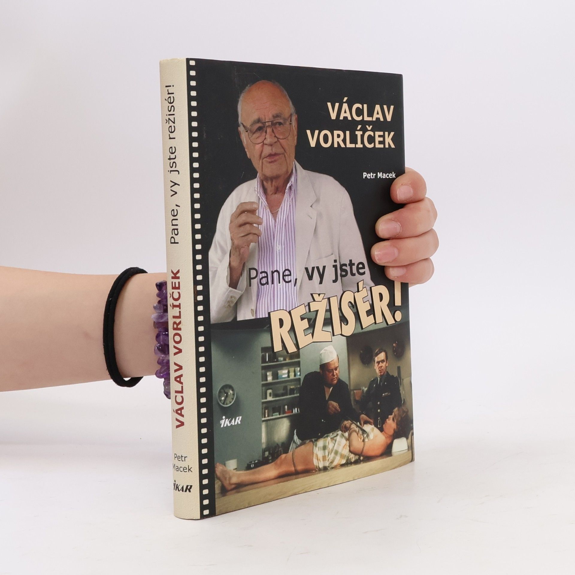 Petr Macek Václav Vorlíček - Pane, vy jste režisér!