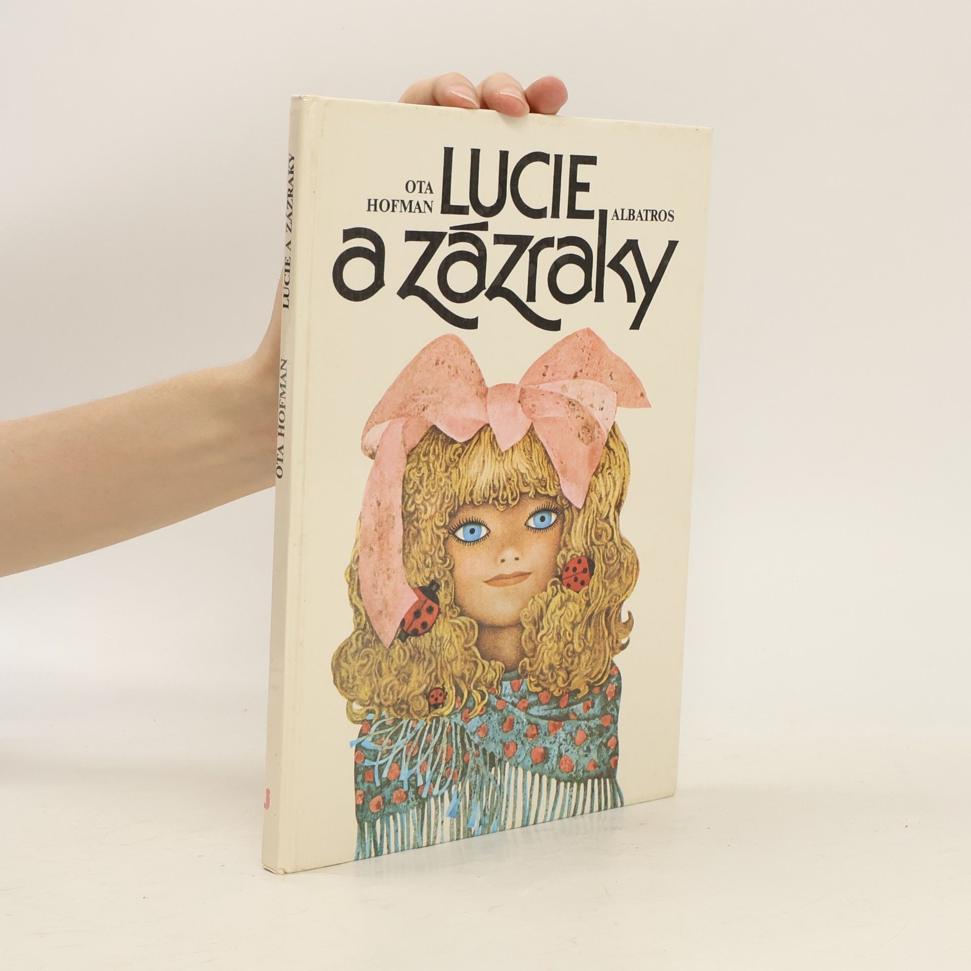 Ota Hofman Lucie a zázraky