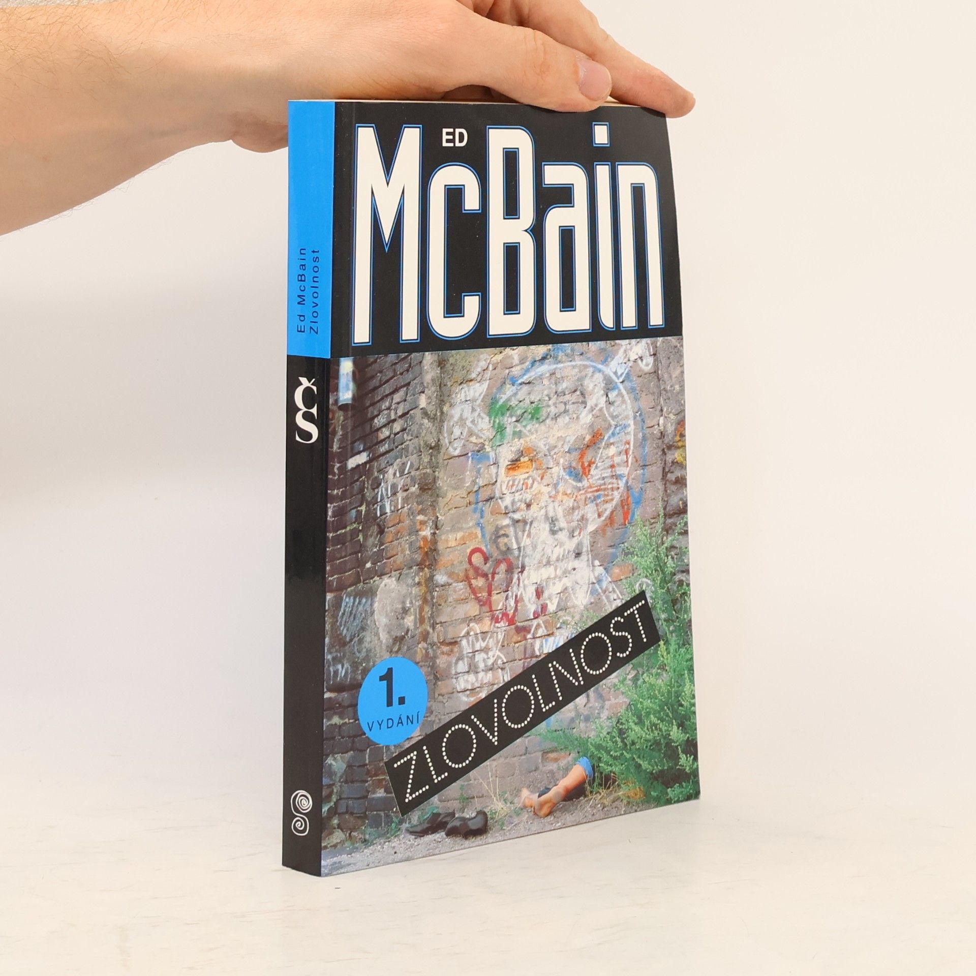 Ed McBain Zlovolnost: příběh z 87. policejního revíru