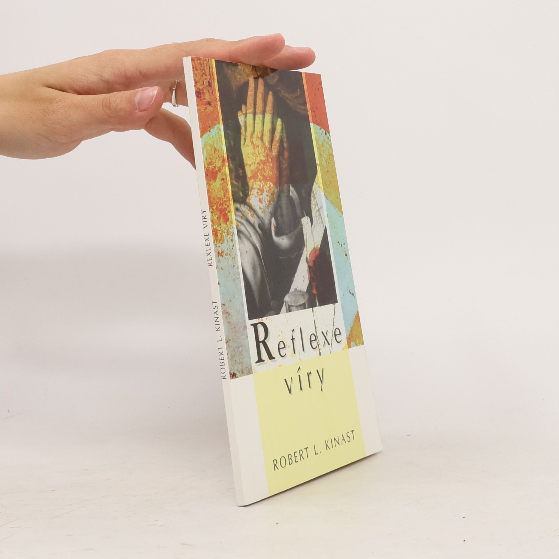 Robert L. Kinast Reflexe víry