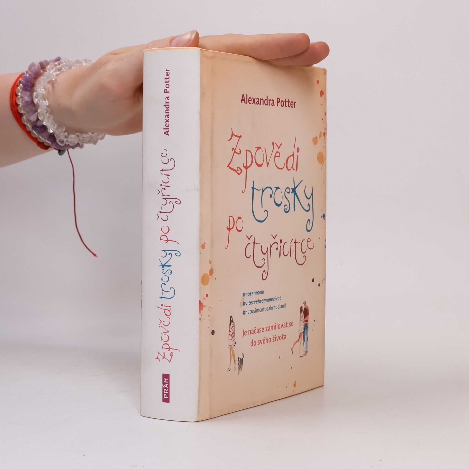 Alexandra Potter Zpovědi trosky po čtyřicítce