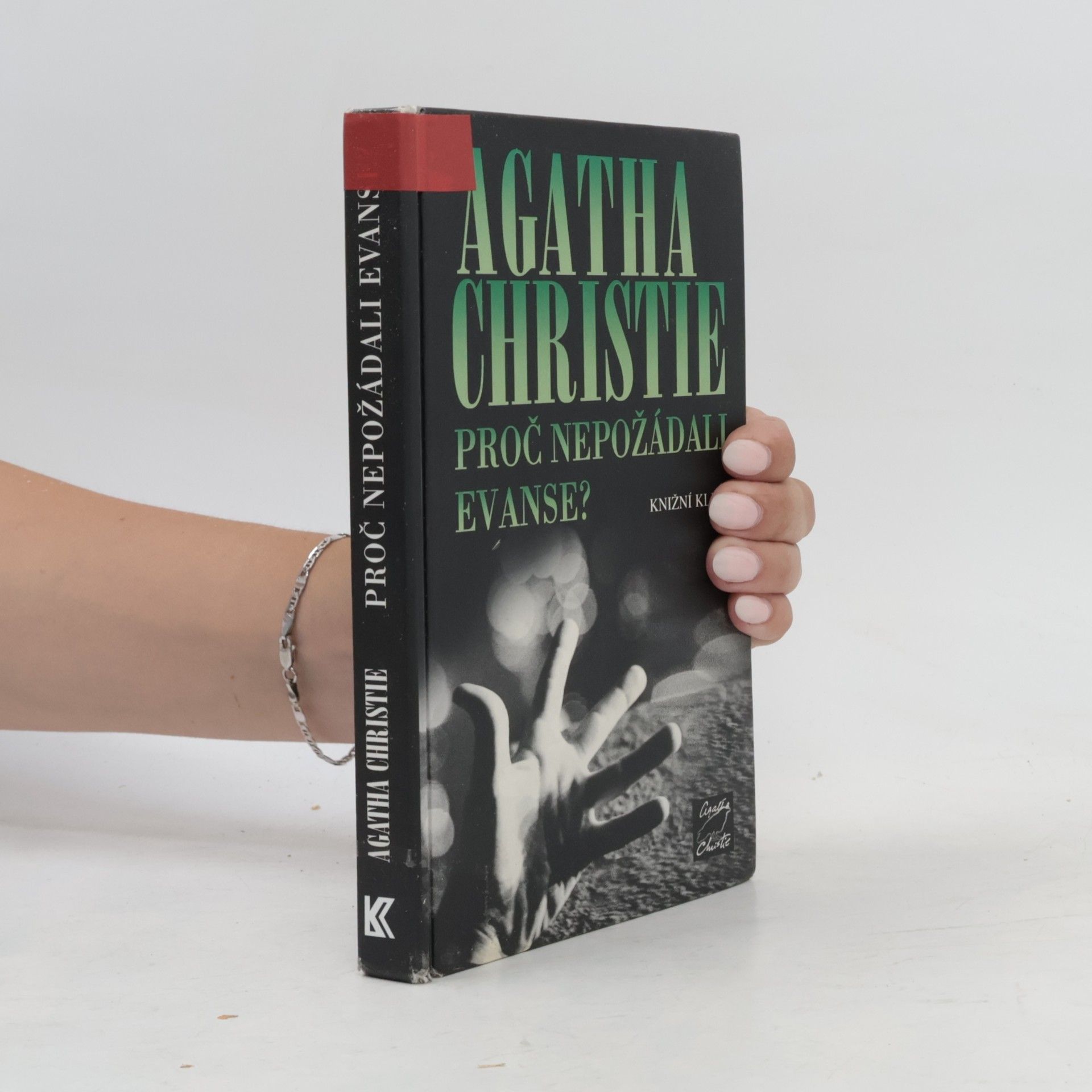 Agatha Christie Proč nepožádali Evanse?