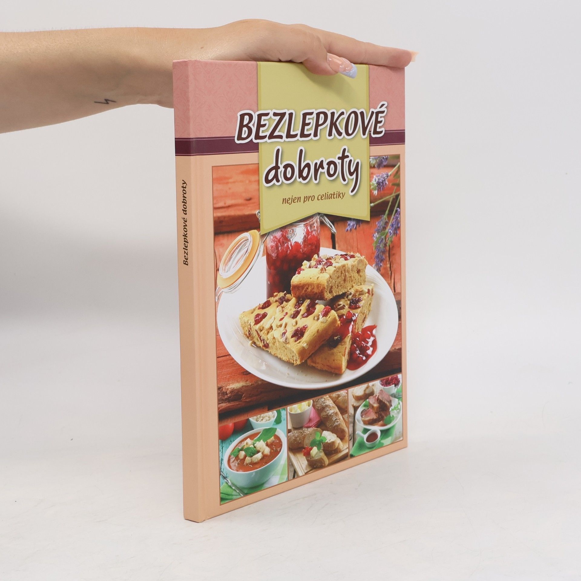 Bezlepkové dobroty : nejen pro celiatiky