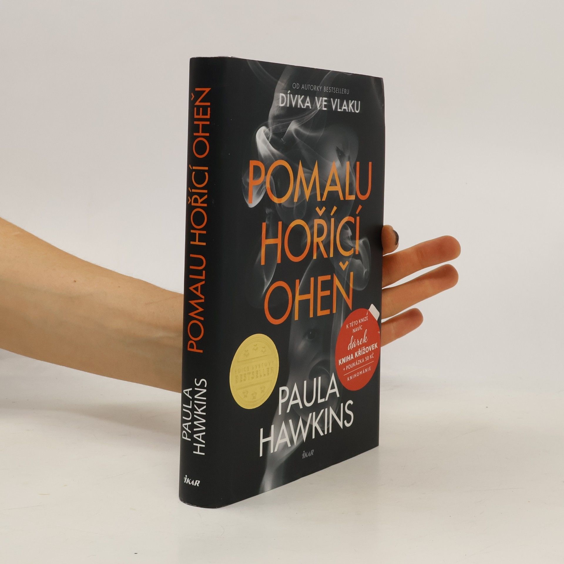Paula Hawkins Pomalu hořící oheň