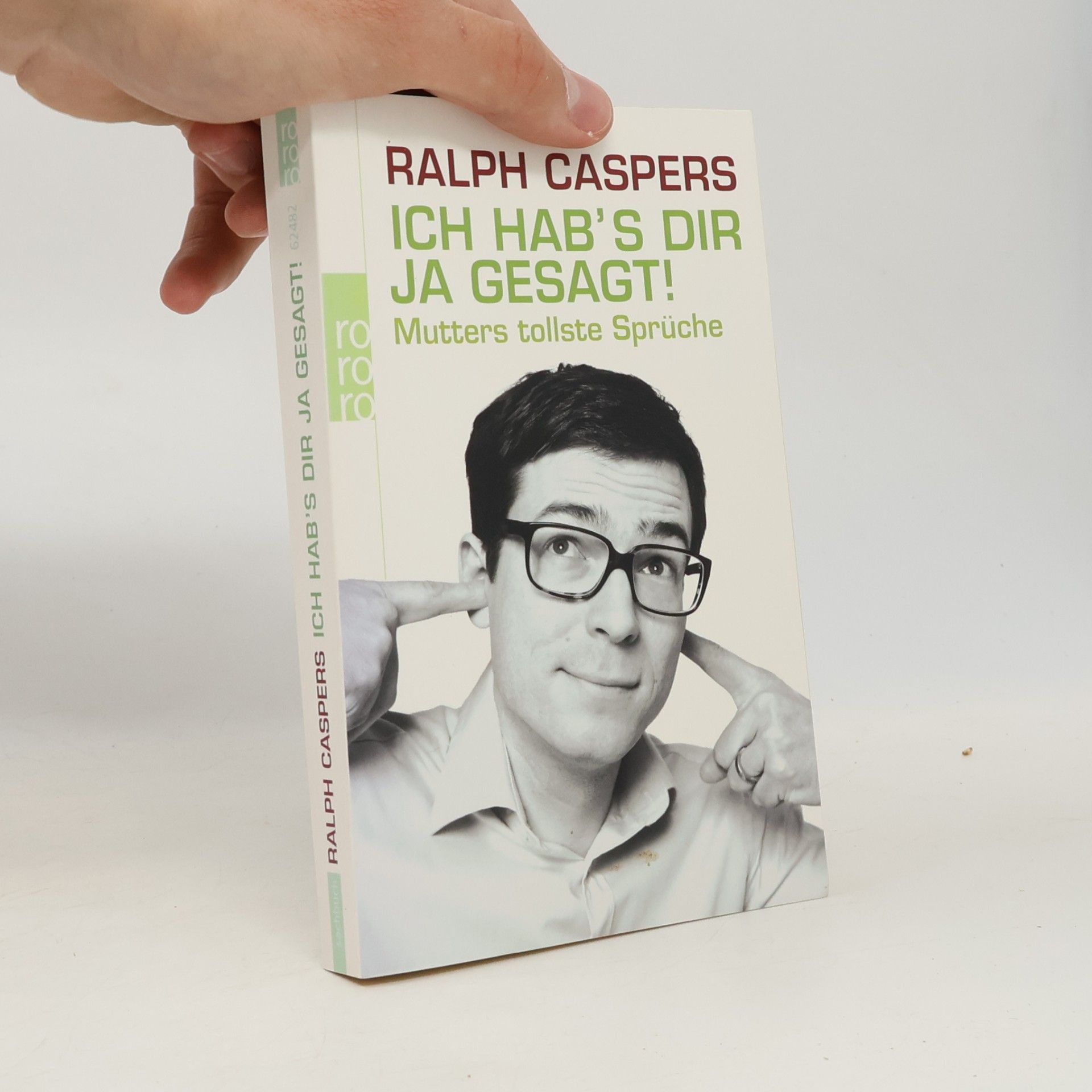 Ralph Caspers Ich hab's dir ja gesagt!