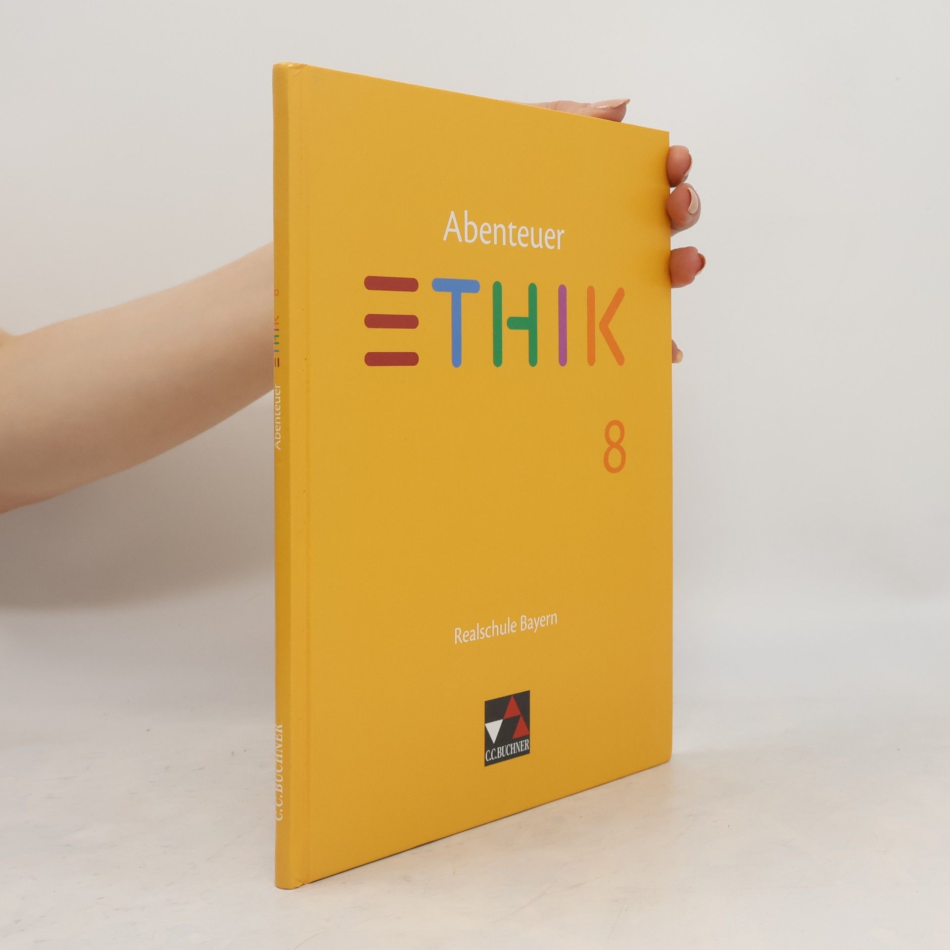 Lars Fischer Abenteuer Ethik 8 Lehrbuch Realschule Bayern