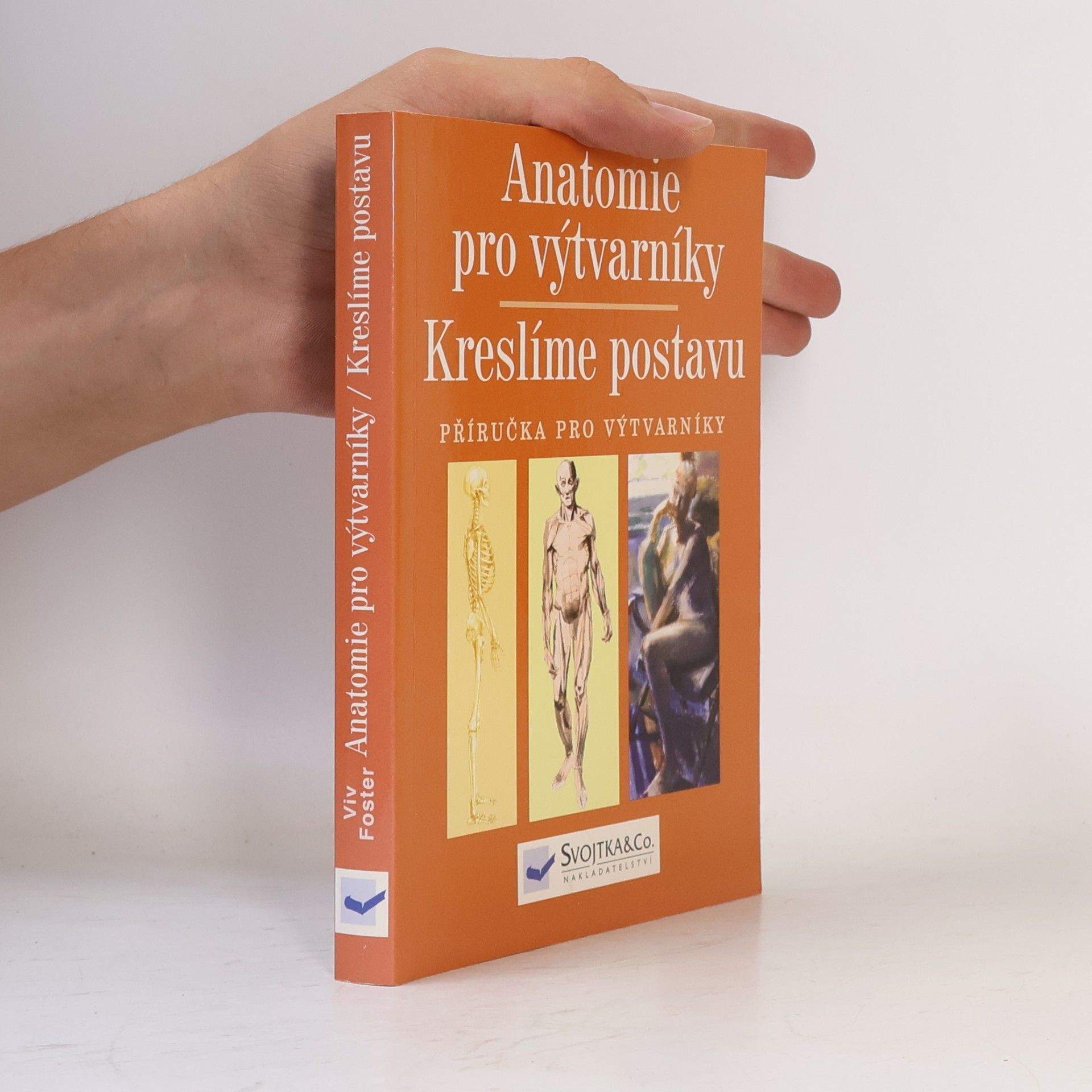Collectif d'auteurs Anatomie pro výtvarníky: Kreslíme postavu