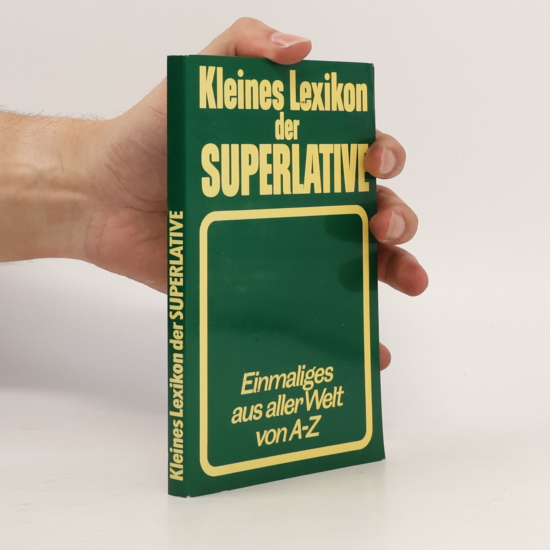 Kleines Lexikon der Superlative