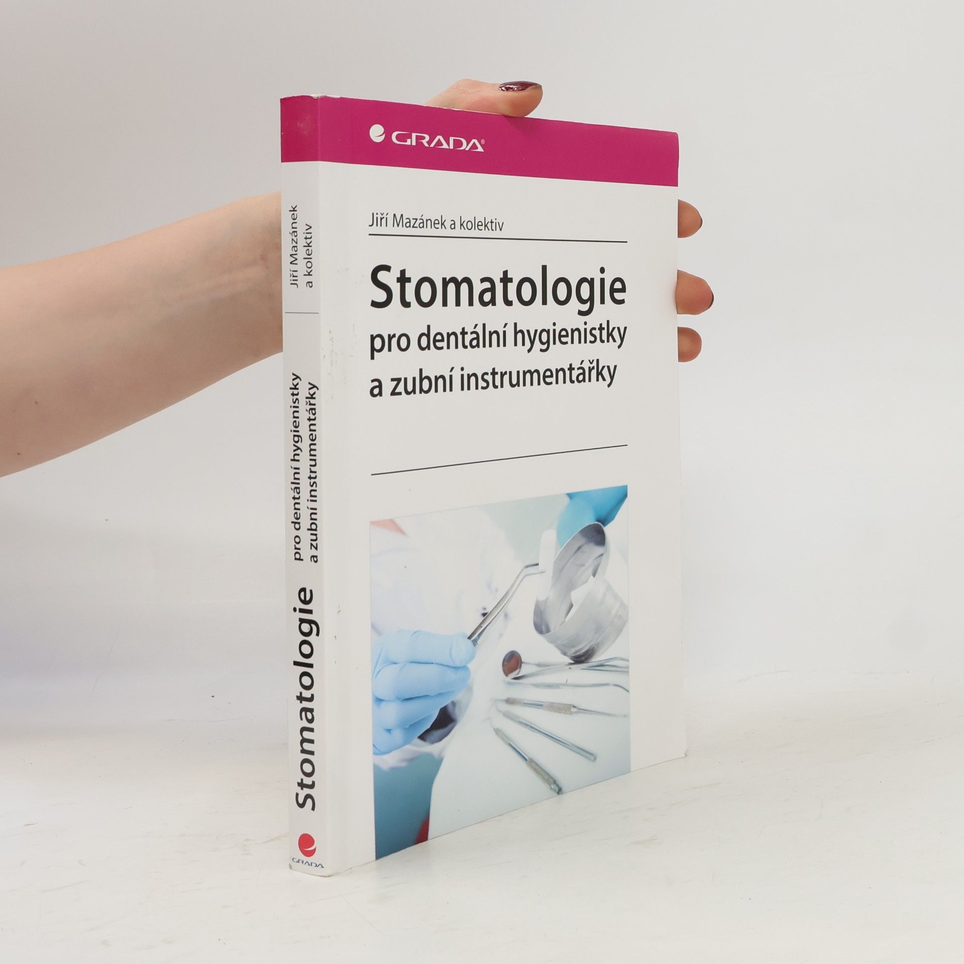 Jiří Mazánek Stomatologie pro dentální hygienistky a zubní instrumentářky