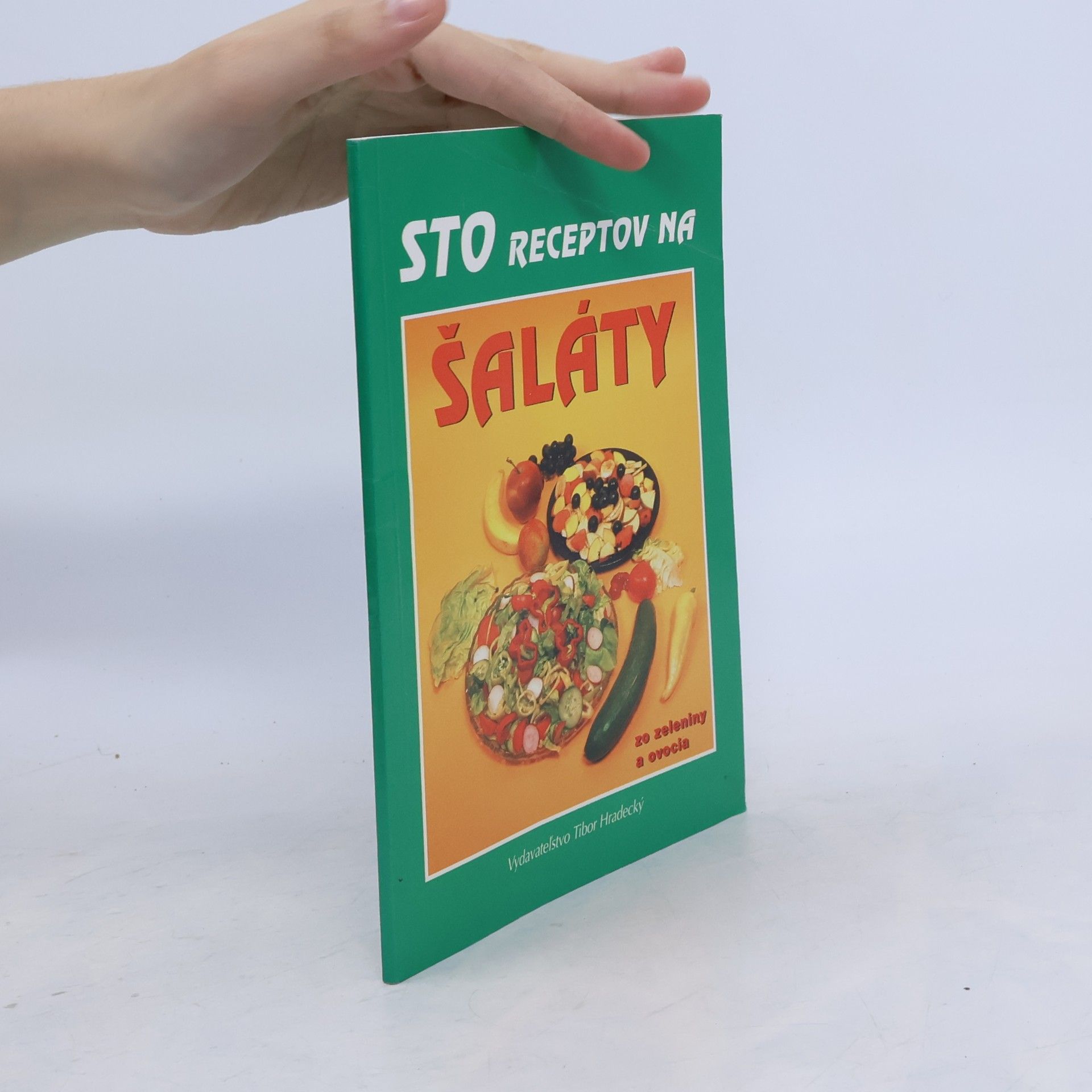 Sto receptov na šaláty