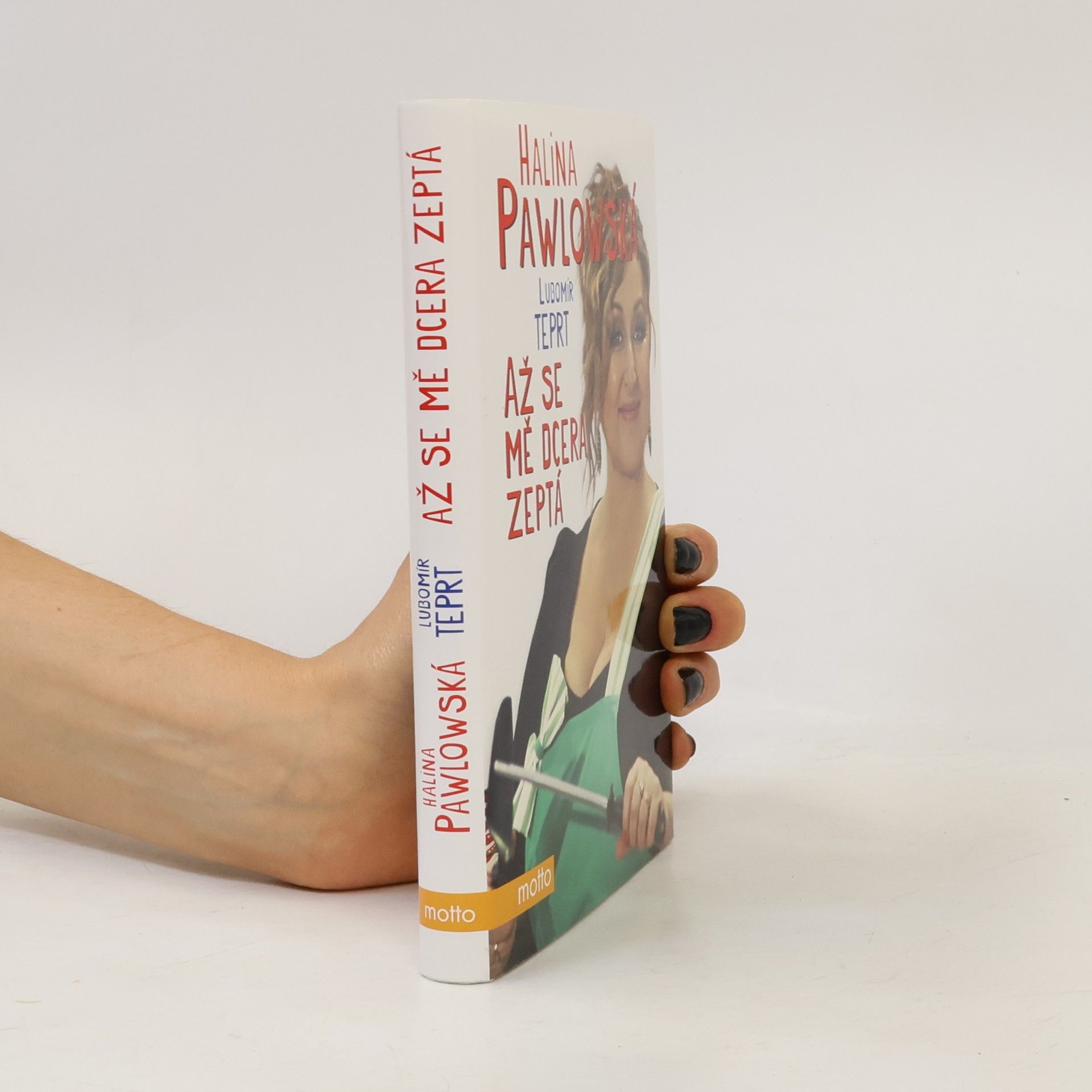 Halina Pawlowská Až se mě dcera zeptá