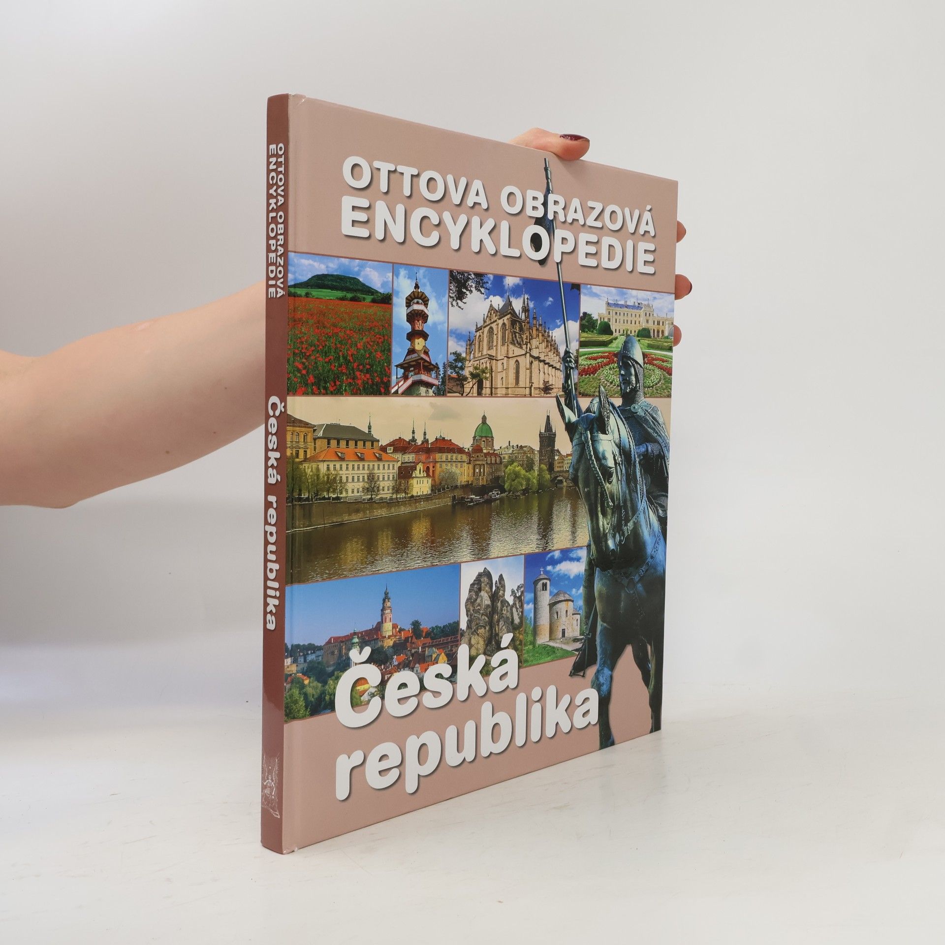 Autorenkollektiv Ottova obrazová encyklopedie Česká republika