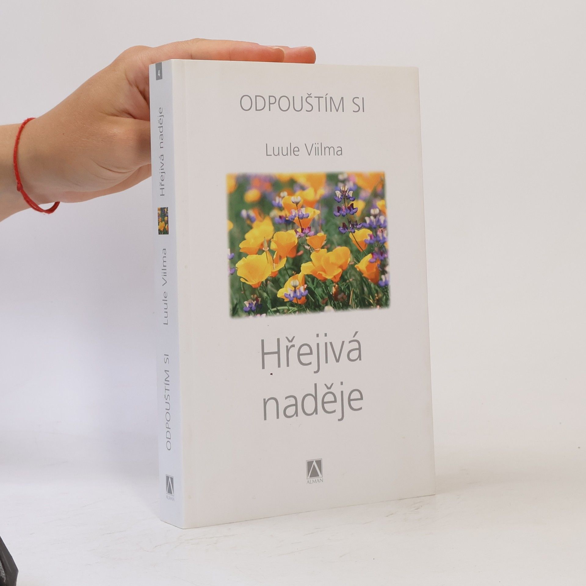 Luule Viilma Odpouštím si. Hřejivá naděje