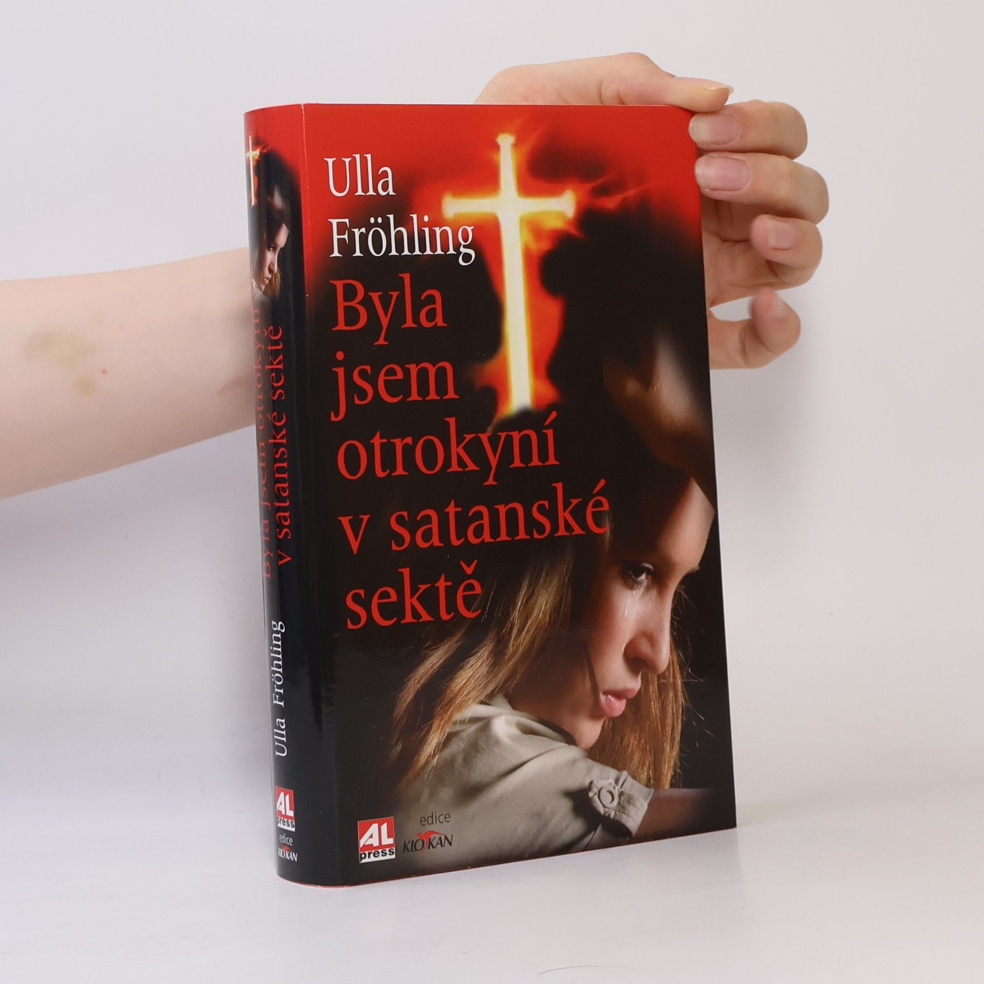 Ulla Fröhling Byla jsem otrokyní v satanské sektě