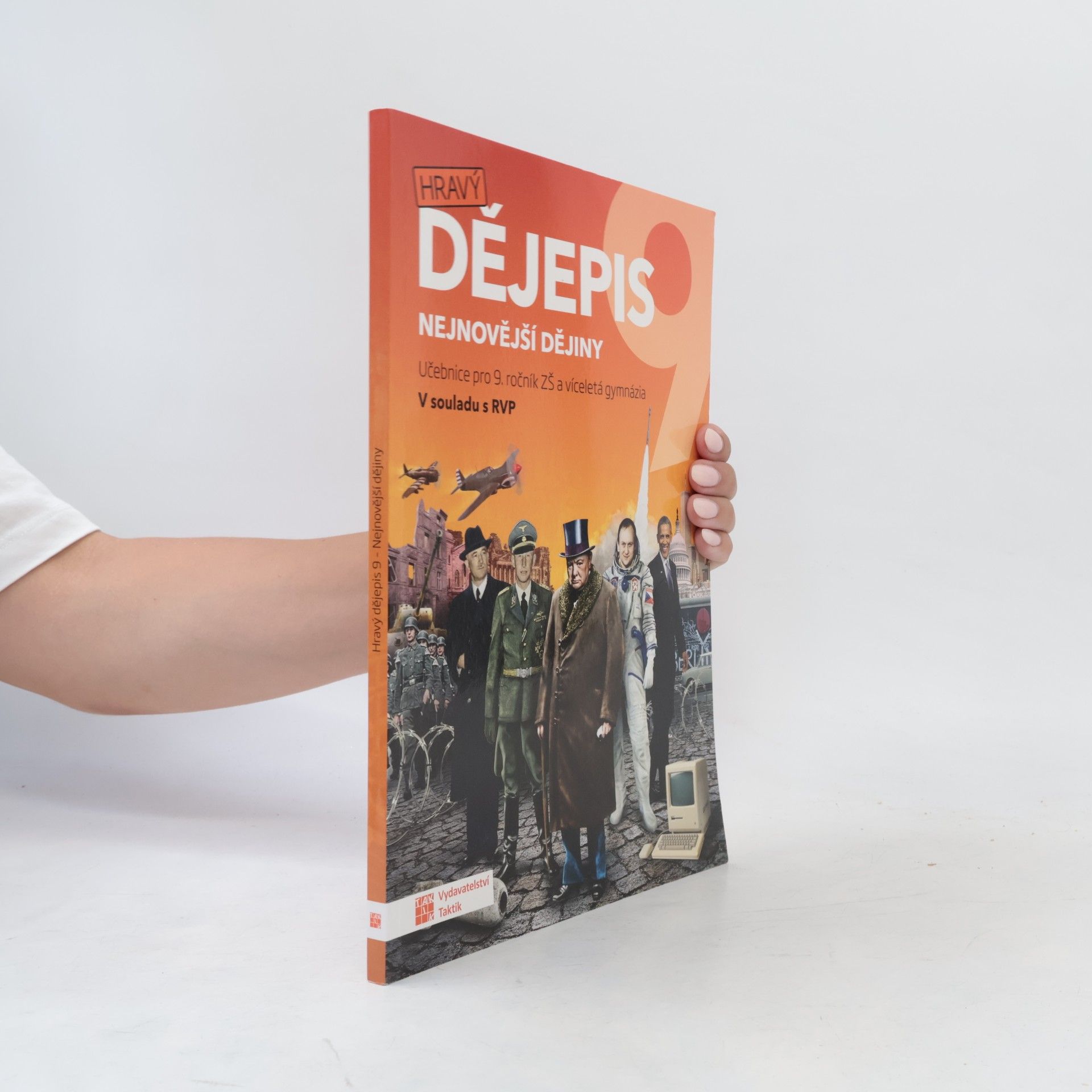 Collectif d'auteurs Hravý dějepis 9. Nejnovější dějiny