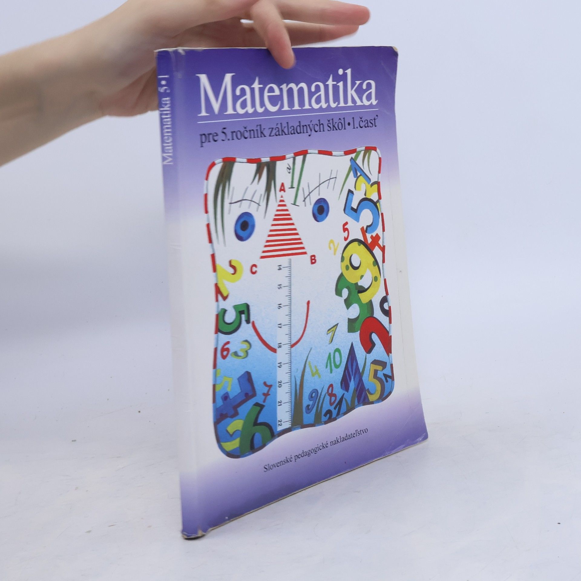 Matematika pre 5. ročník základných škôl. 1. časť