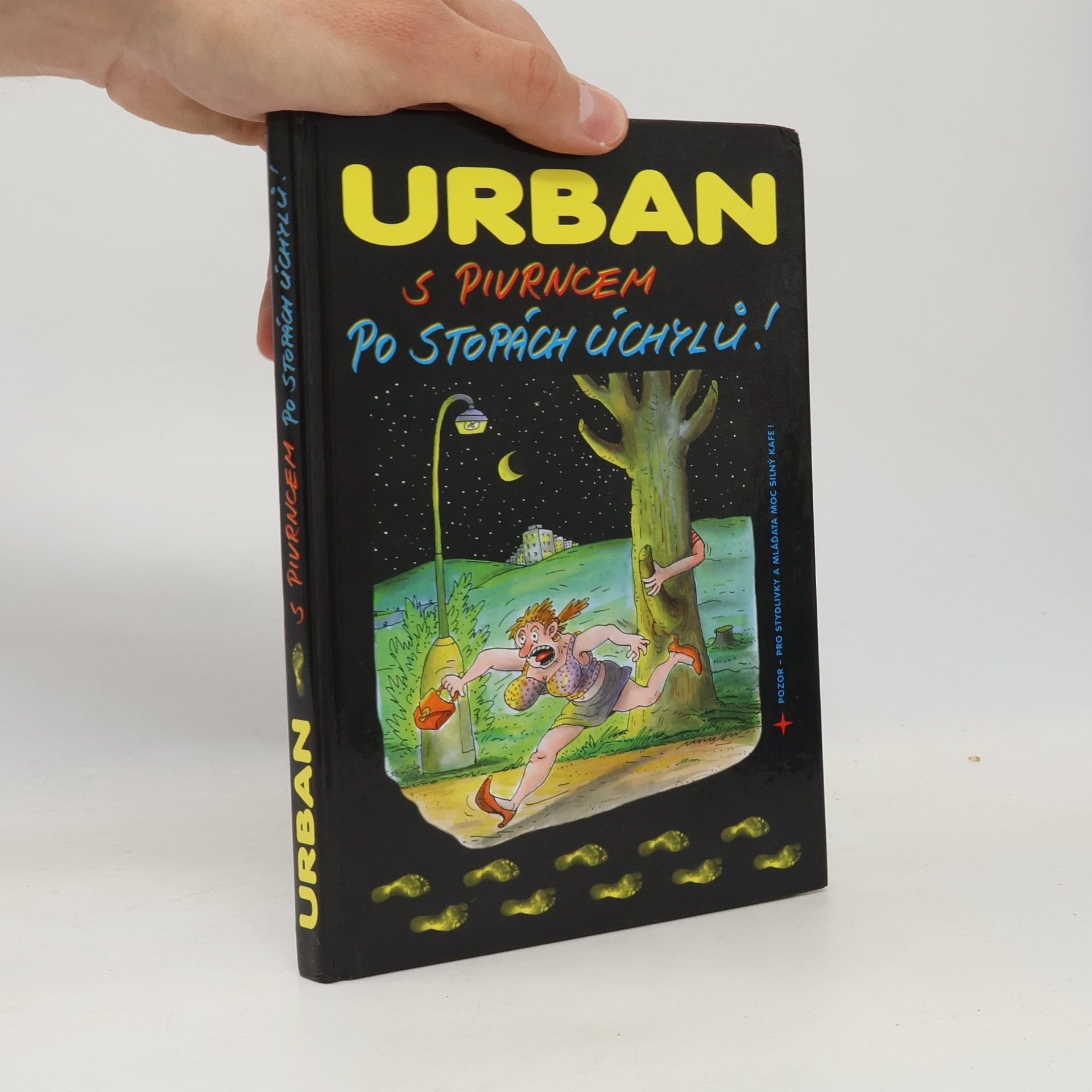 Petr Urban S Pivrncem po stopách úchylů!